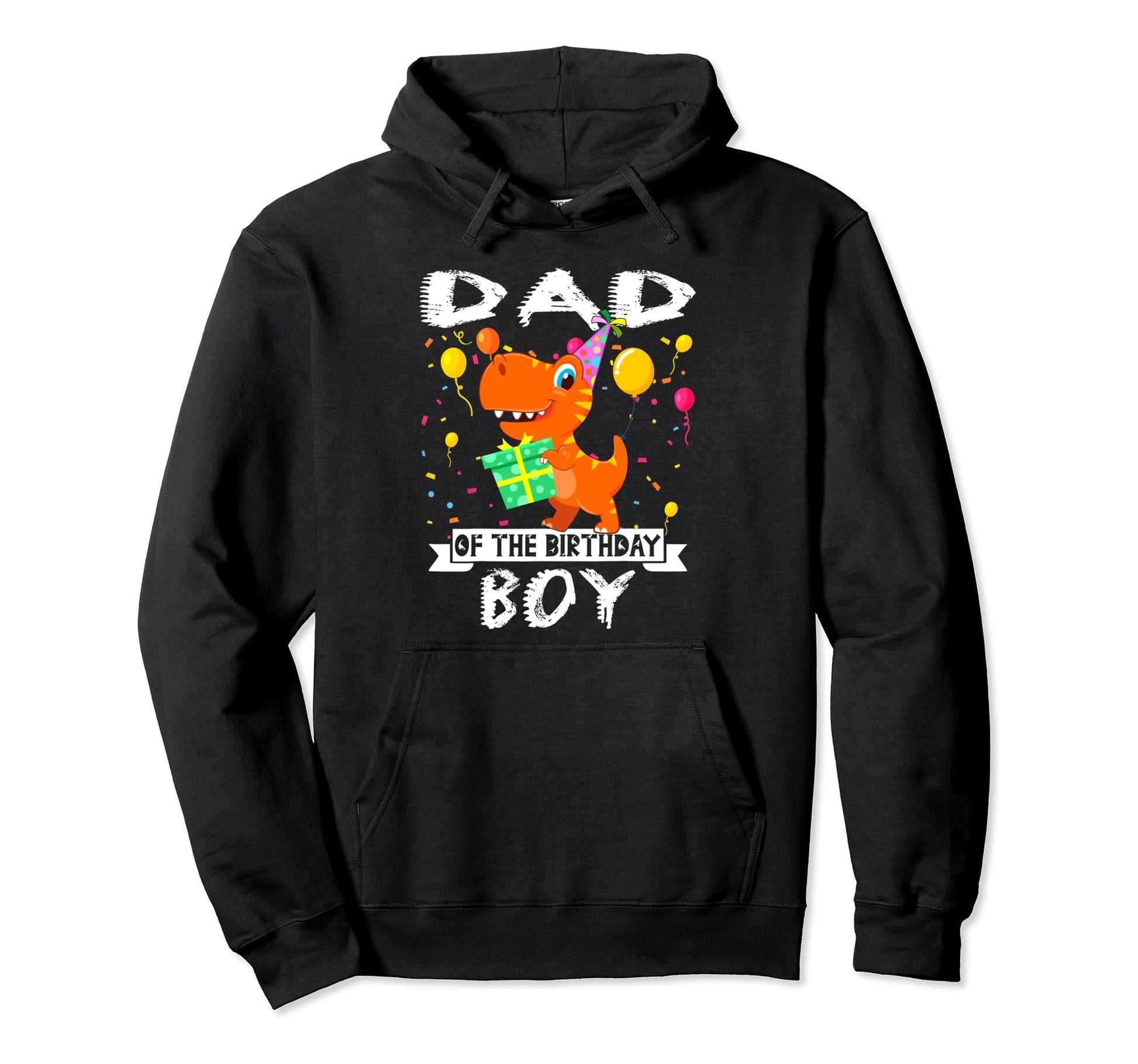 Dad Birthday T Rex Dinosaur Birthday Hoodie - Trendy Graphic Unisex - T-Shirt, Sweatshirt, Hoodie