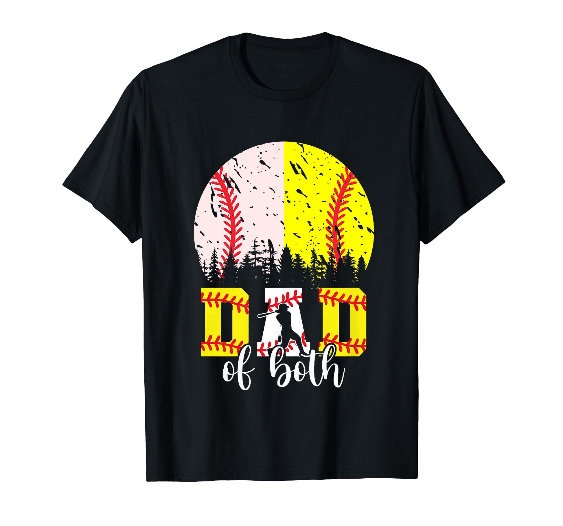 Dad Both Baseball Softball Fathers Day T-Shirt - Custom Art Print Unisex - T-Shirt, Sweatshirt, Hoodie