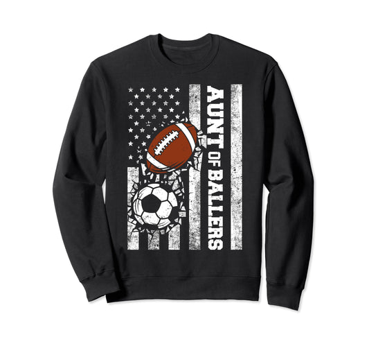 Aunt Ballers Funny Usa Flag Sweatshirt - Aesthetic Graphic for Adults - T-Shirt, Sweatshirt, Hoodie
