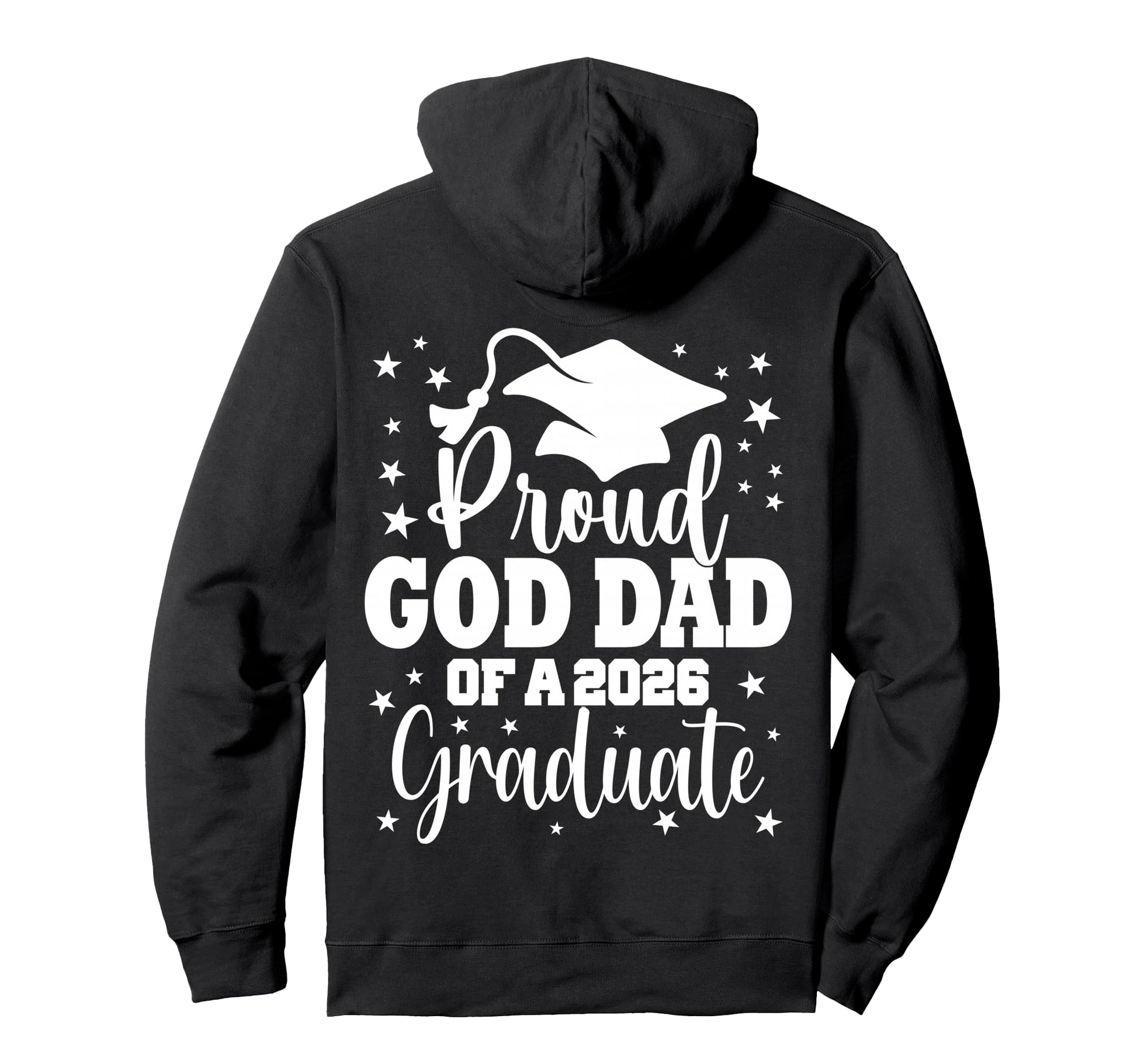 Proud God Dad Class 2026 Graduate Hoodie - Aesthetic Graphic Men Women - T-Shirt, Sweatshirt, Hoodie