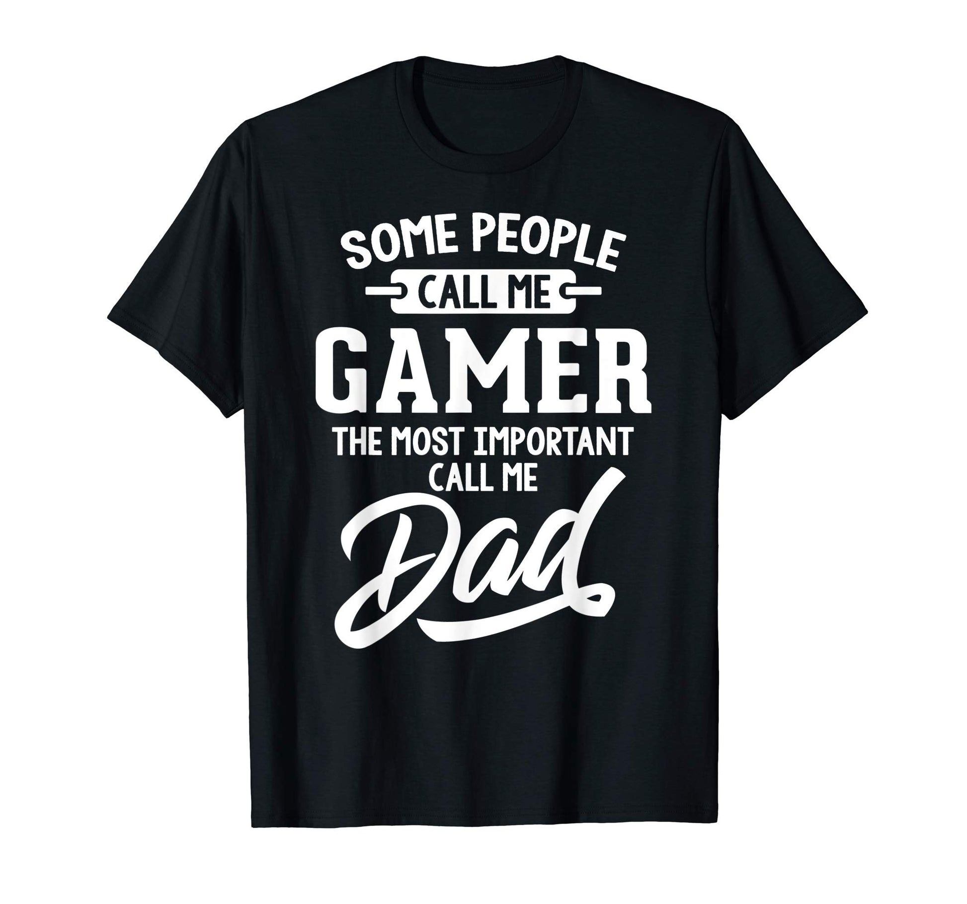 Fathers Day Gamer Dad T-Shirt - Streetwear Style Men Women - T-Shirt, Sweatshirt, Hoodie