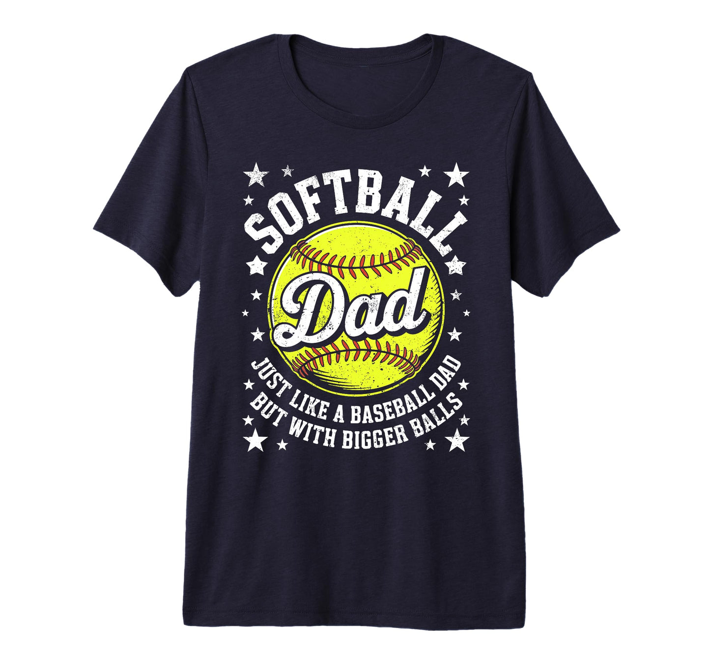 Mens Softball Dad Like Baseball But T-Shirt - Novelty Apparel for Adults - T-Shirt, Sweatshirt, Hoodie