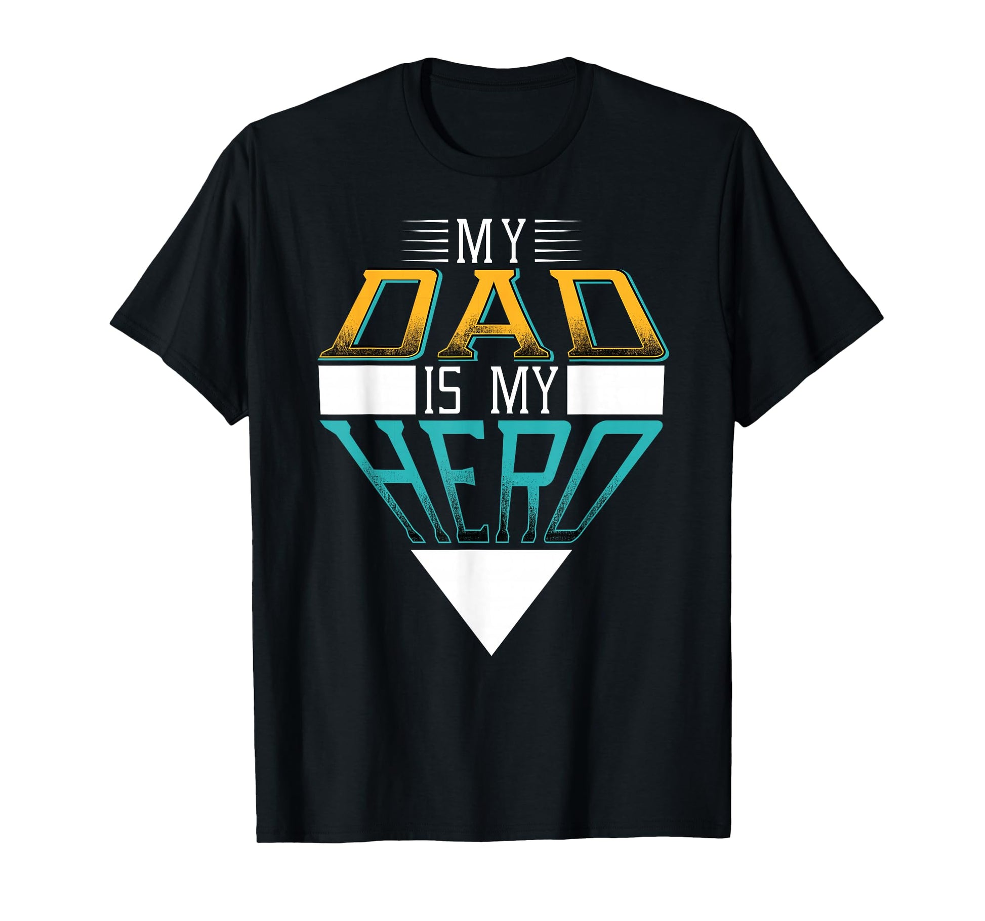 My Dad Is My Super Hero Daddy Pa T-Shirt - Unique Graphic Men Women - T-Shirt, Sweatshirt, Hoodie