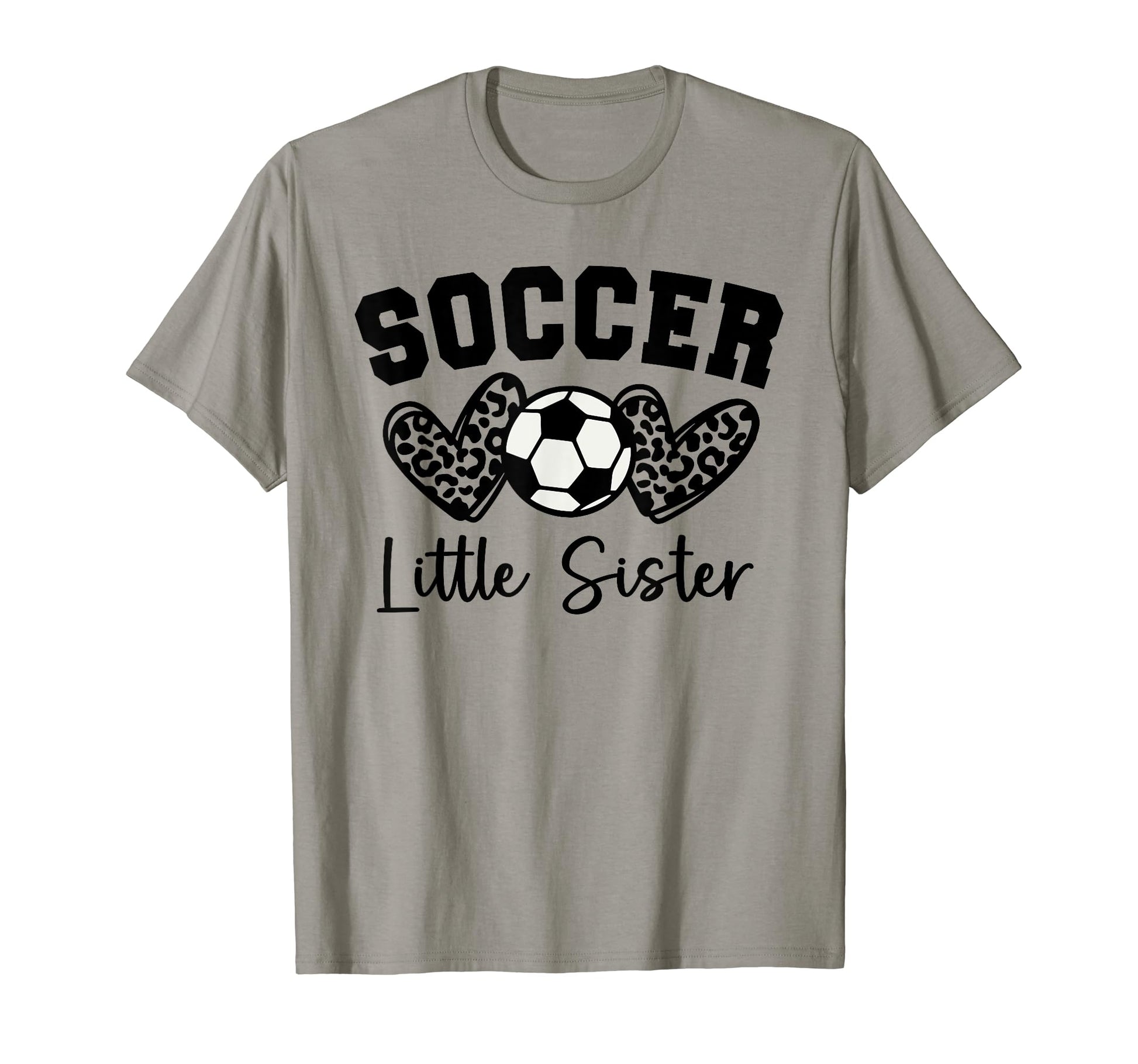 Soccer Little Sister Matching Family T-Shirt - Novelty Apparel Unisex - T-Shirt, Sweatshirt, Hoodie