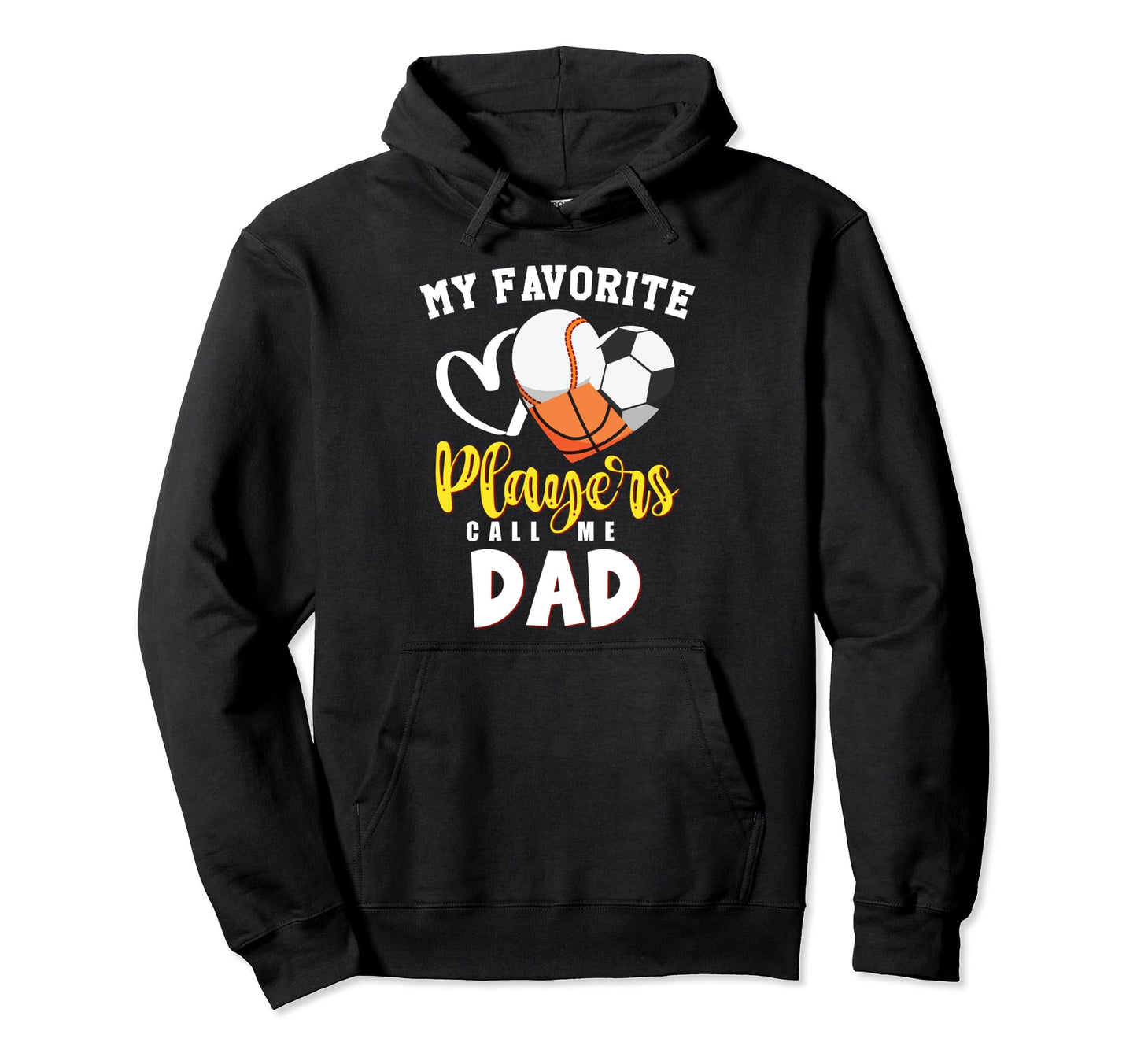 Dad My Favorite Baseball Soccer Hoodie - Minimalist Print Men Women - T-Shirt, Sweatshirt, Hoodie