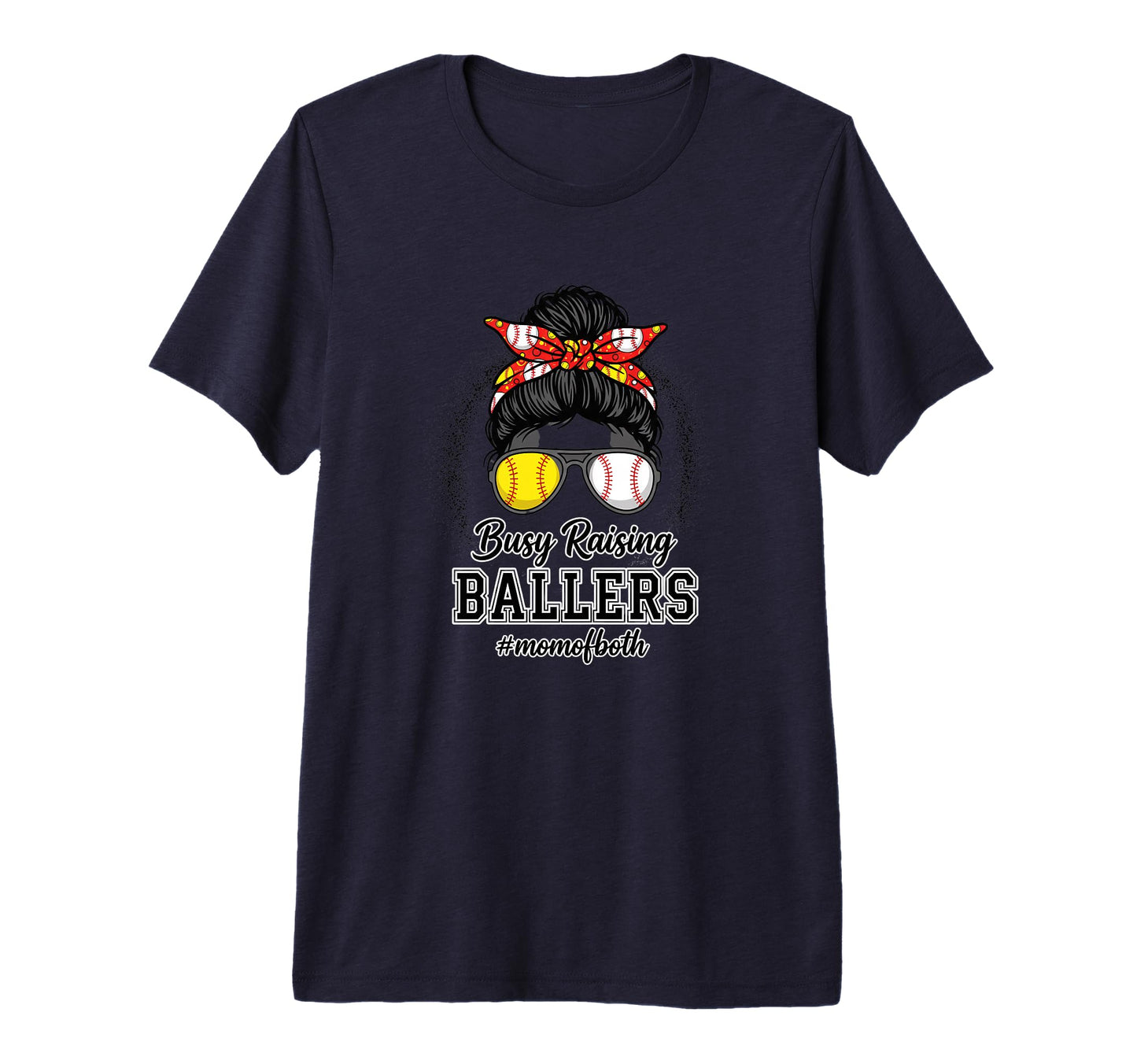 Mom Busy Raising Ballers Mom Both T-Shirt - Novelty Apparel Unisex - T-Shirt, Sweatshirt, Hoodie