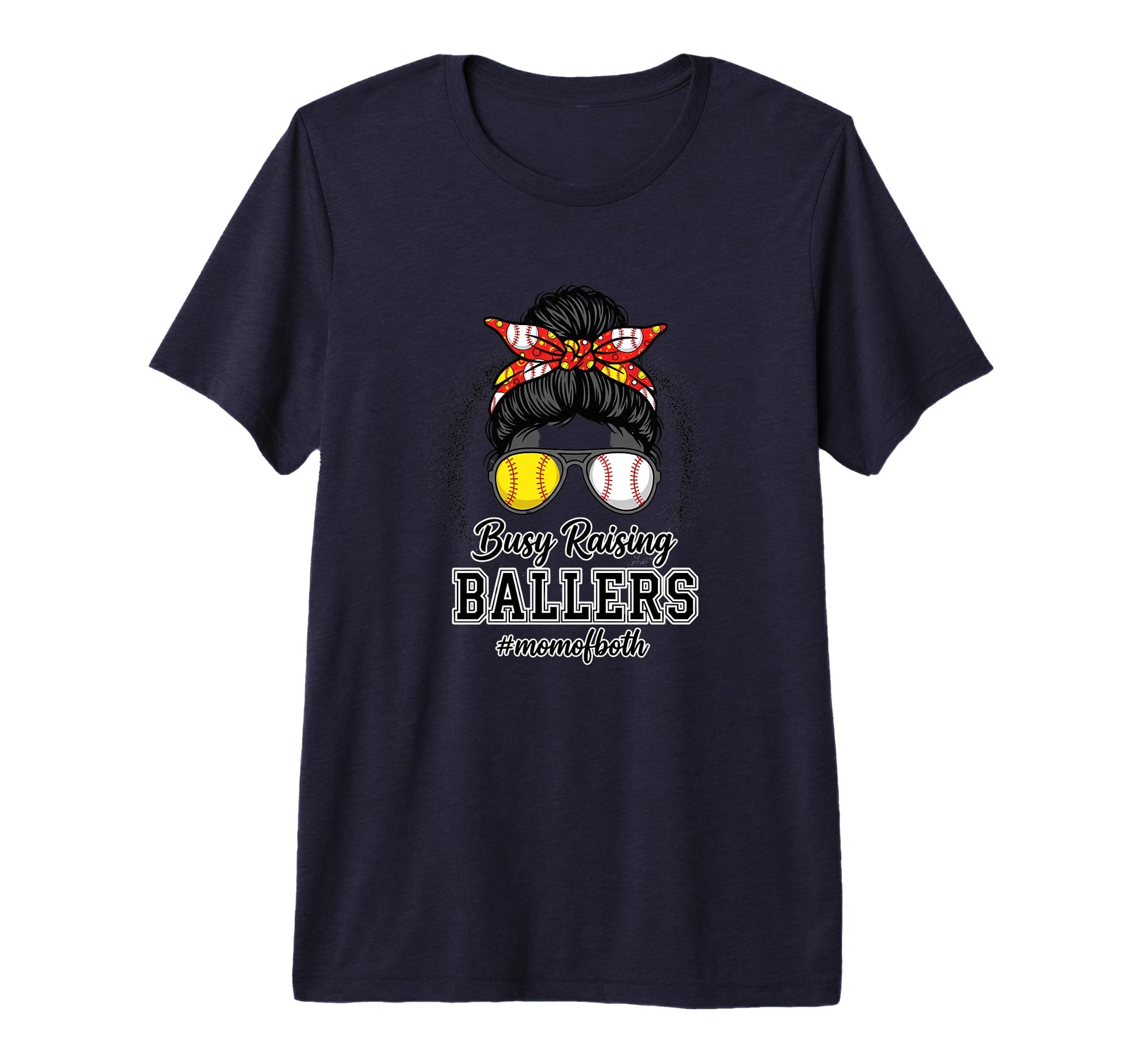 Mom Busy Raising Ballers Mom Both T-Shirt - Novelty Apparel Unisex - T-Shirt, Sweatshirt, Hoodie