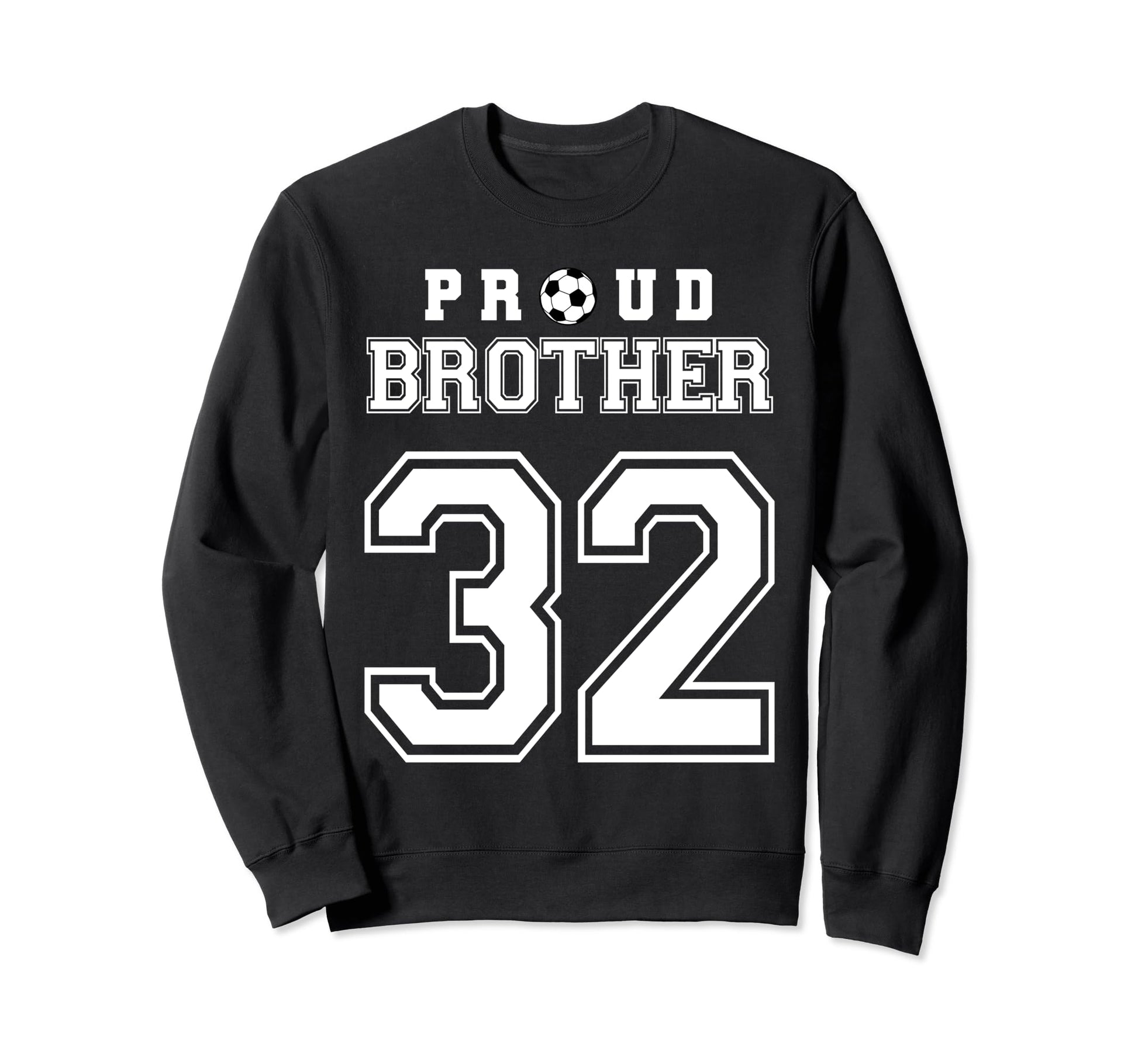 Number 32 Custom Proud Soccer Sweatshirt - Minimalist Print for Adults - T-Shirt, Sweatshirt, Hoodie