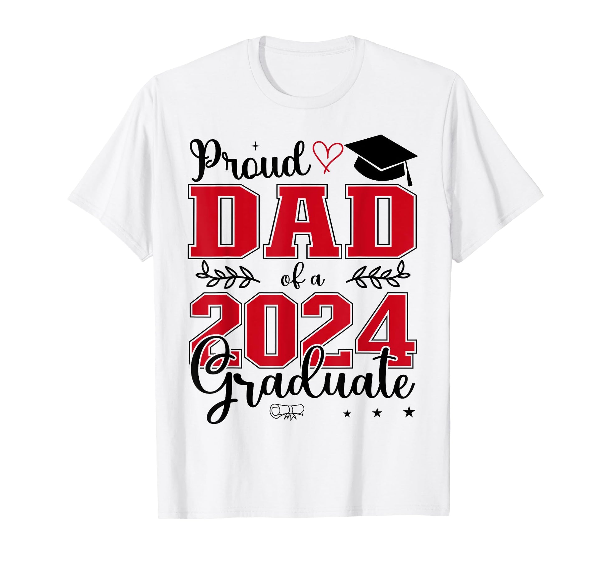 Proud Dad Class 2024 Graduate Graduation T-Shirt - Aesthetic Graphic Unisex - T-Shirt, Sweatshirt, Hoodie