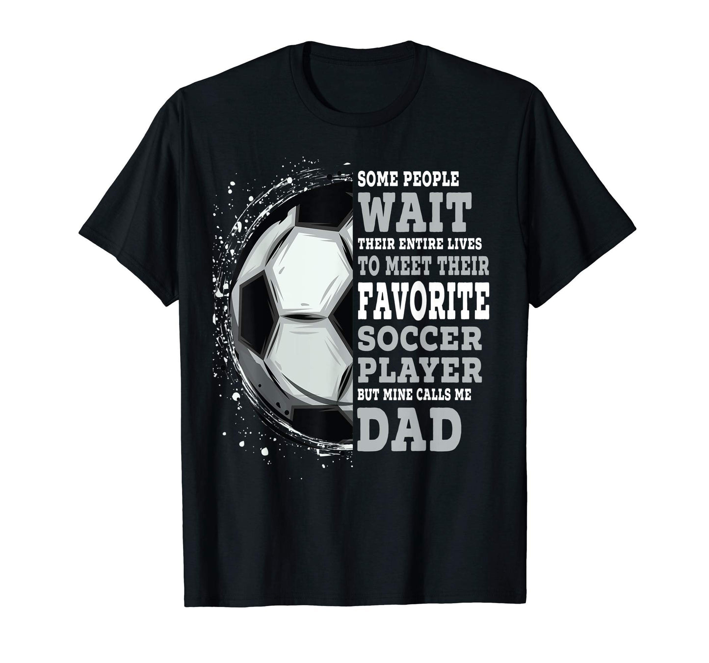 Mens Matching Family Favorite Soccer T-Shirt - Unique Graphic Unisex - T-Shirt, Sweatshirt, Hoodie