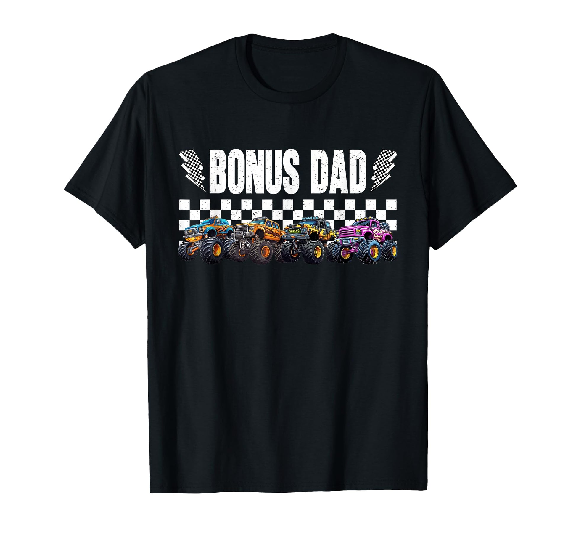 Bonus Dad Monster Truck Family Crew T-Shirt - Graphic Print Unisex - T-Shirt, Sweatshirt, Hoodie