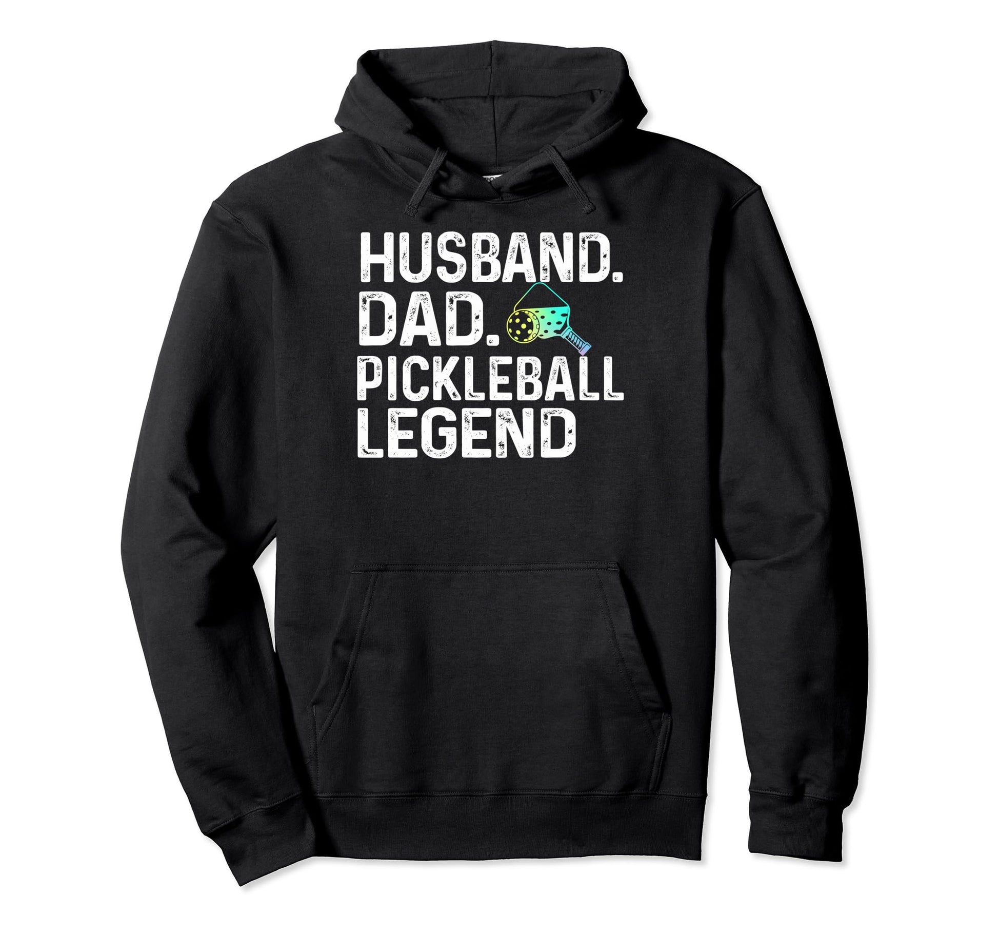 Husband Dad Pickleball Legend Pickle Hoodie - Streetwear Style for Adults - T-Shirt, Sweatshirt, Hoodie