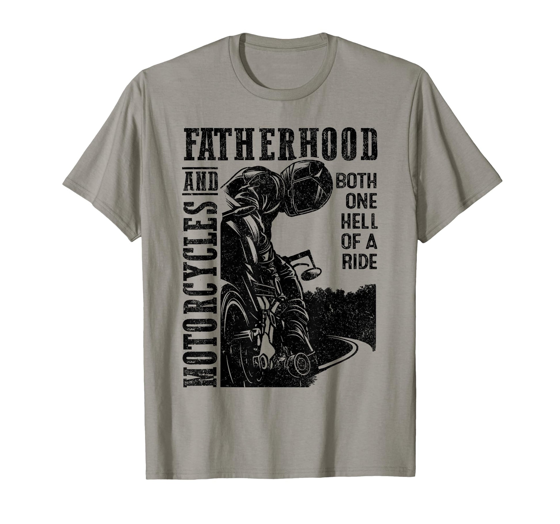 Fatherhood And Motorcycles Both Hell T-Shirt - Custom Art Print Unisex - T-Shirt, Sweatshirt, Hoodie