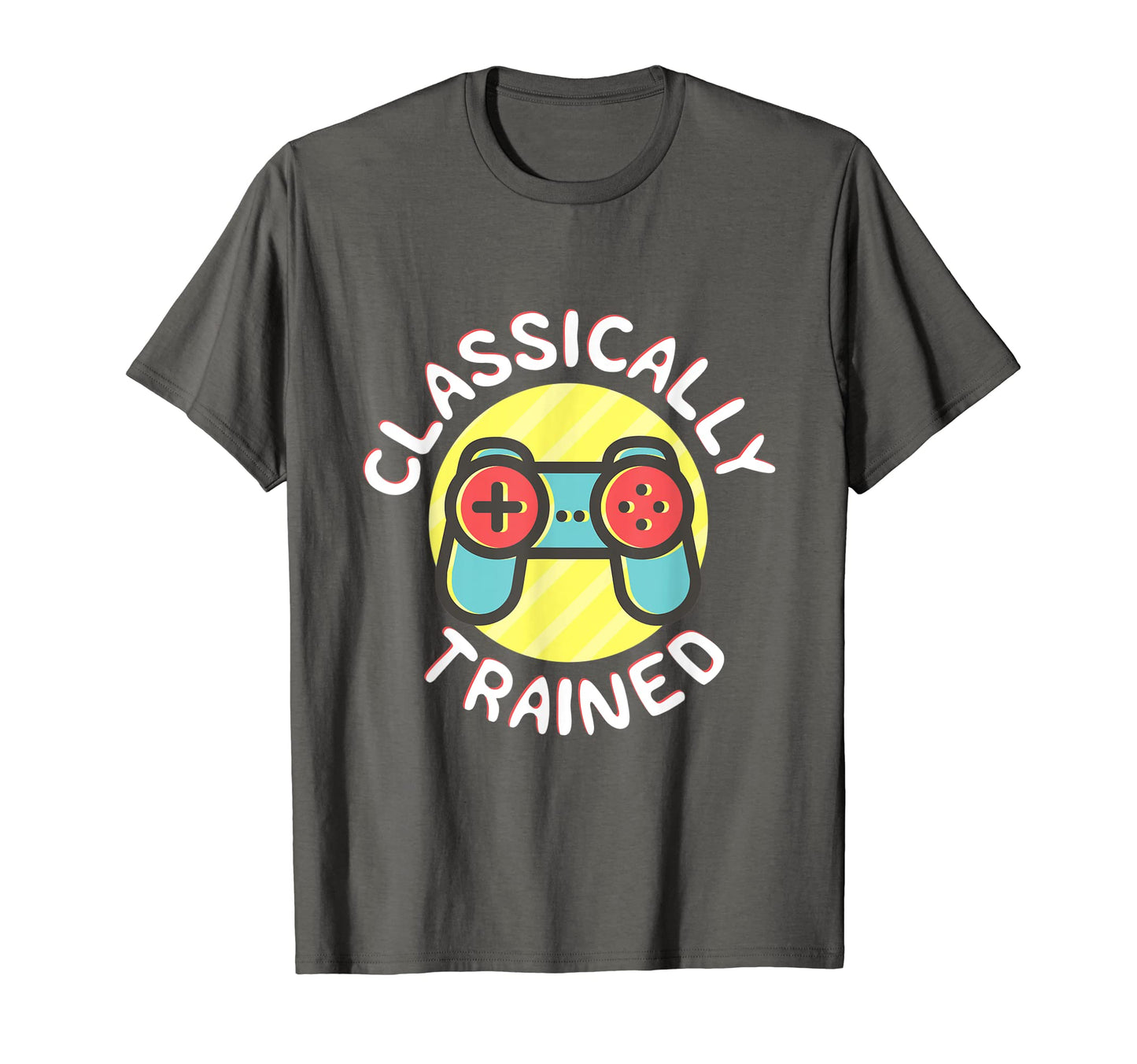 Classically Trained Funny Video Games T-Shirt - Novelty Apparel Men Women - T-Shirt, Sweatshirt, Hoodie