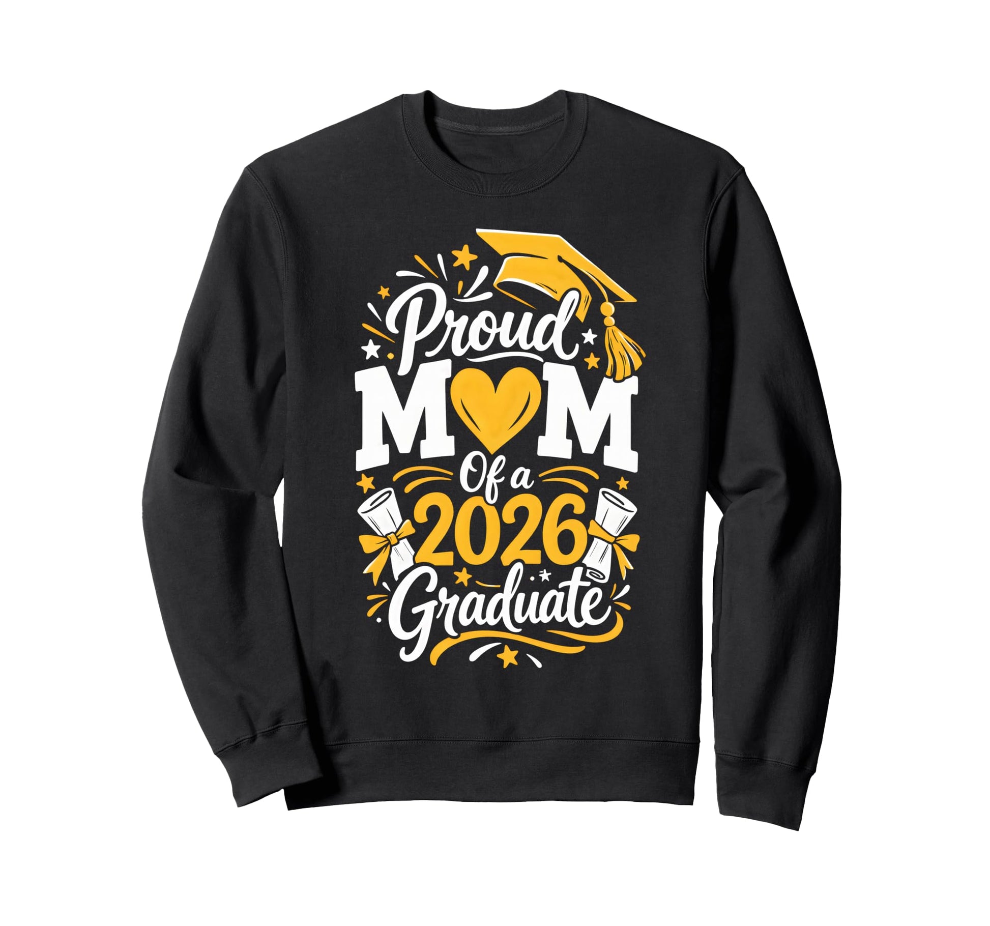 Proud Mom 2026 Graduate Graduation Sweatshirt - Graphic Print Unisex - T-Shirt, Sweatshirt, Hoodie