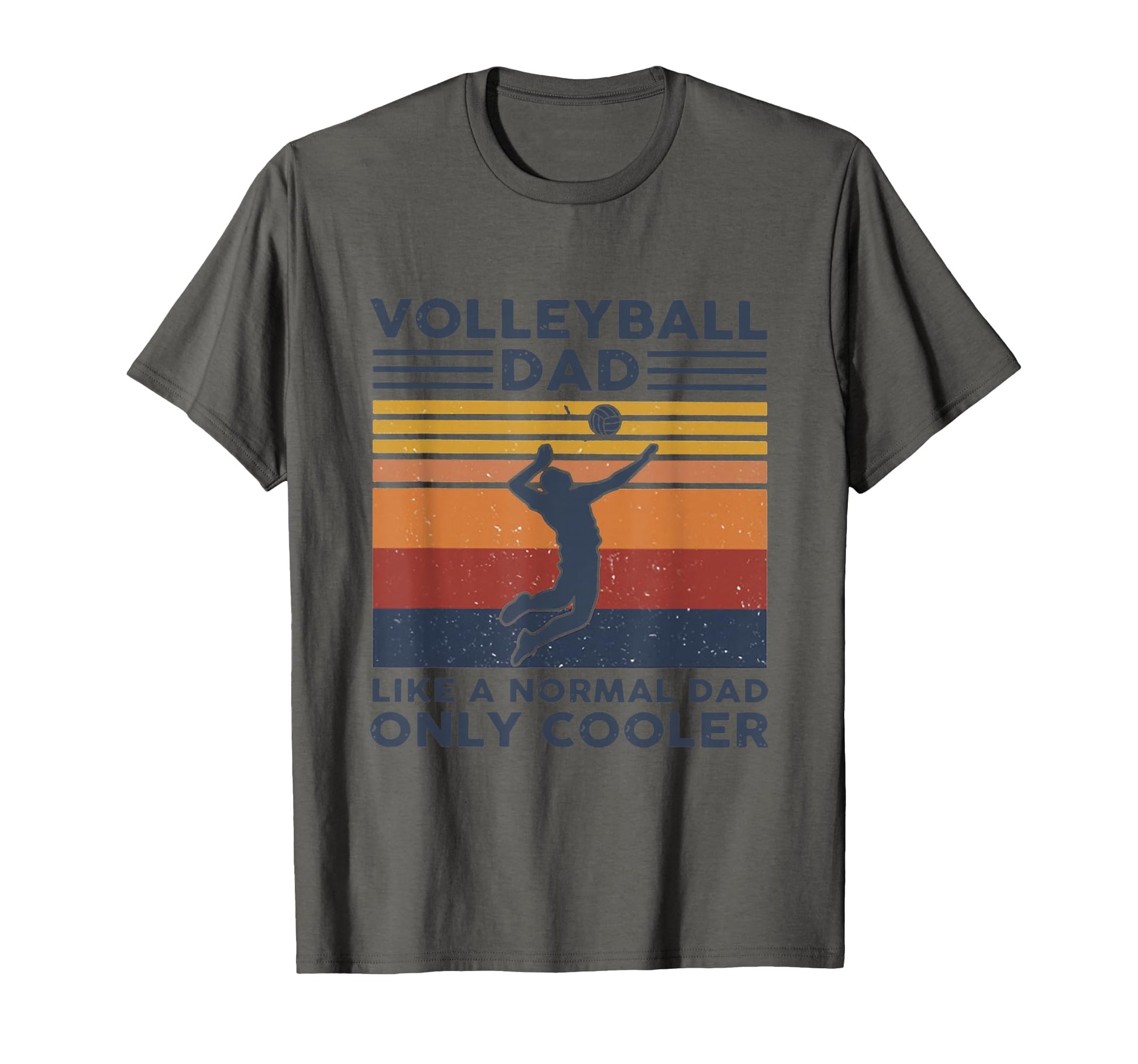 Volleyball Dad Like Normal Dad T-Shirt - Casual Everyday Wear for Adults - T-Shirt, Sweatshirt, Hoodie