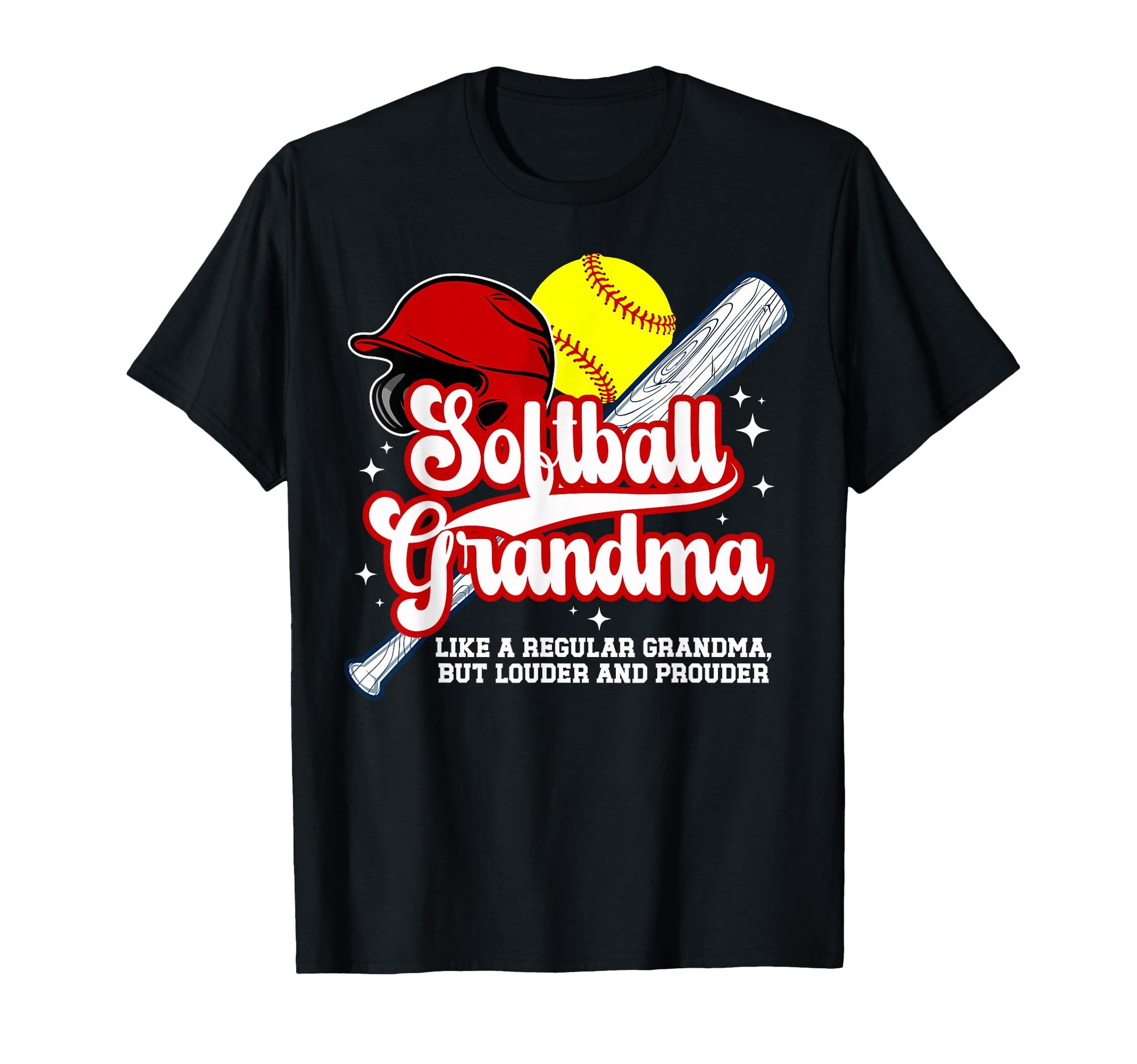 Softball Grandma Softball Player T-Shirt - Casual Everyday Wear Unisex - T-Shirt, Sweatshirt, Hoodie