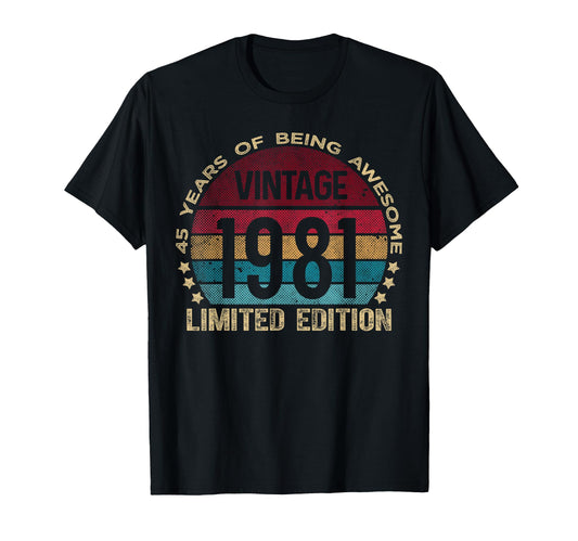 45 Year Old Gifts 1981 45Th Birthday T-Shirt - Graphic Print Unisex - T-Shirt, Sweatshirt, Hoodie