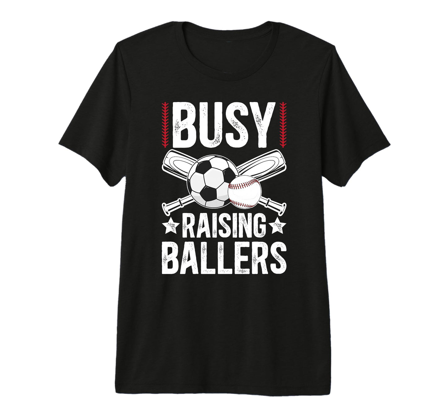 Mens Busy Raising Ballers Soccer T-Shirt - Casual Everyday Wear for Adults - T-Shirt, Sweatshirt, Hoodie