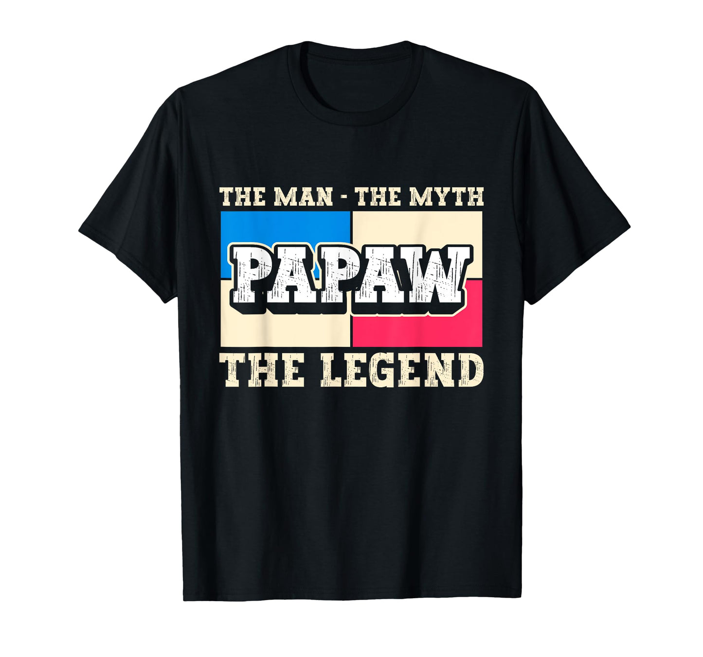 Papaw Myth Legend Dad Grandpa T-Shirt - Unique Graphic for Adults - T-Shirt, Sweatshirt, Hoodie