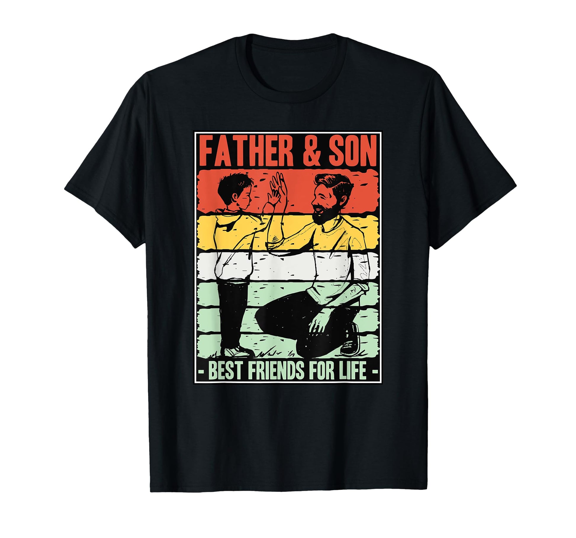 Father And Son Best Friends Life Dad T-Shirt - Trendy Graphic for Adults - T-Shirt, Sweatshirt, Hoodie