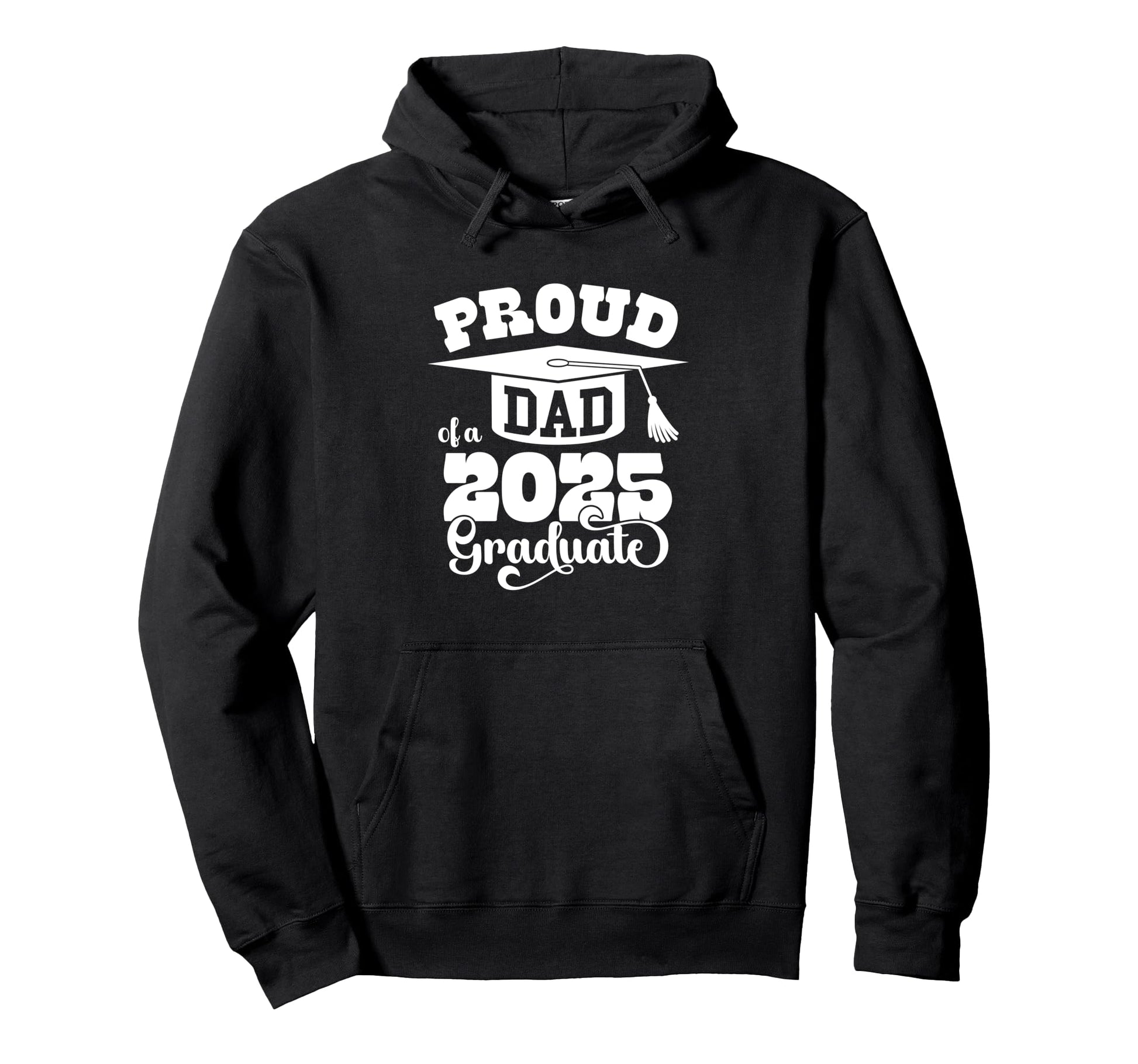 Proud Dad 2025 Graduate Senior Class Hoodie - Minimalist Print Men Women - T-Shirt, Sweatshirt, Hoodie