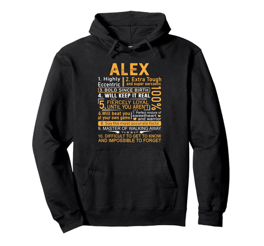 Alex Name Personalized Alex First Name Hoodie - Fun Novelty Design Unisex - T-Shirt, Sweatshirt, Hoodie