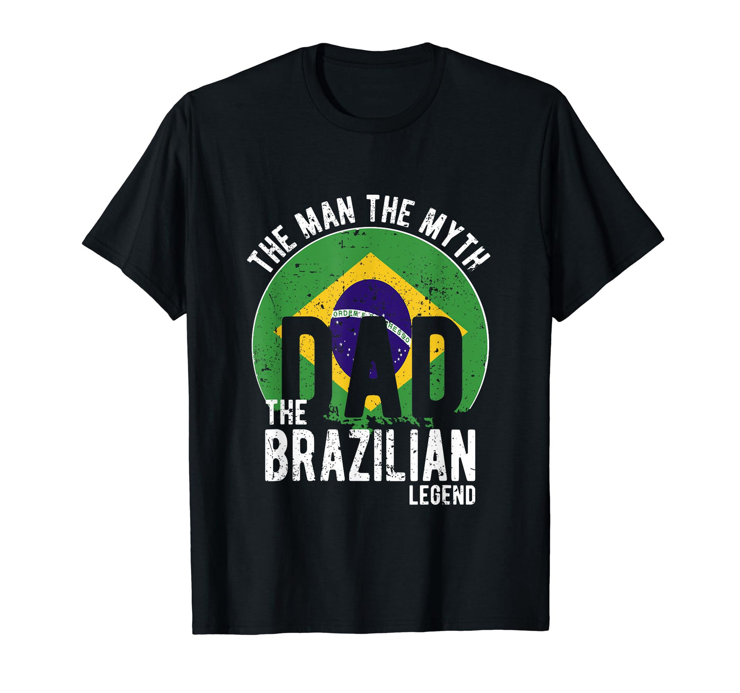 Myth Brazilian Legend Dad Brazilian T-Shirt - Aesthetic Graphic for Adults - T-Shirt, Sweatshirt, Hoodie