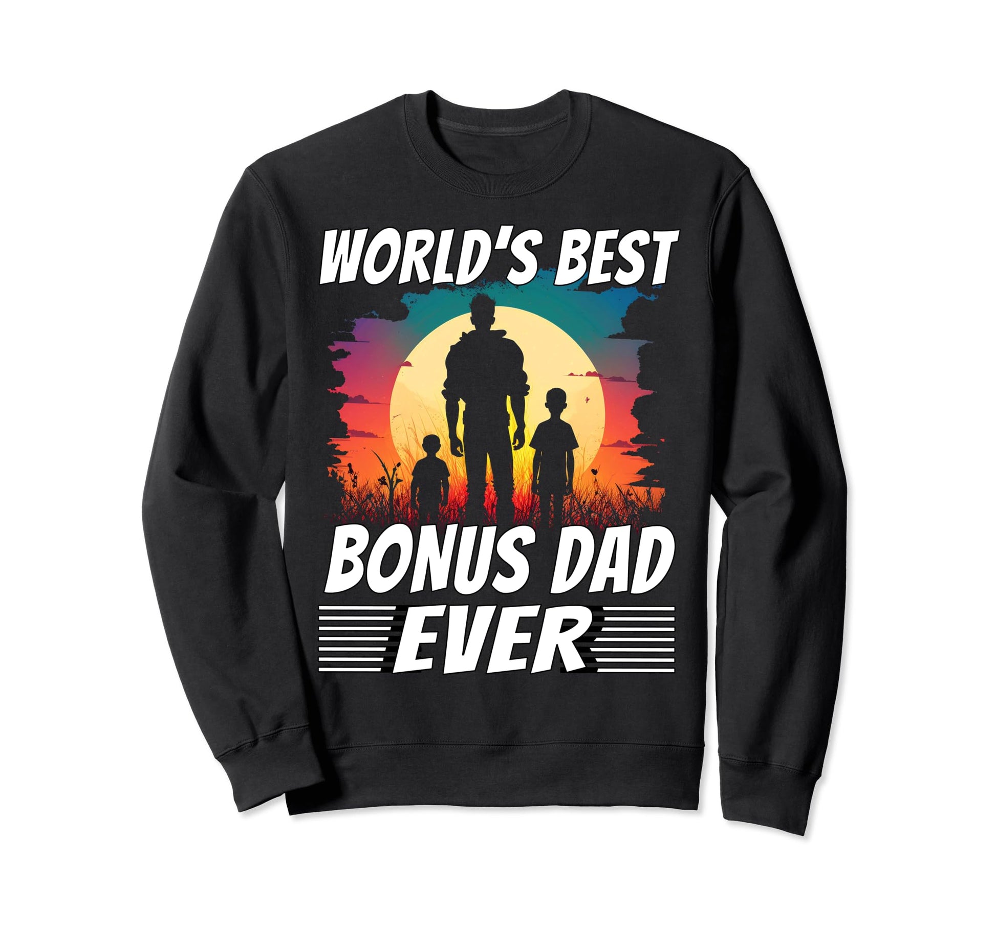 Worlds Best Bonus Dad Ever Sweatshirt - Aesthetic Graphic for Adults - T-Shirt, Sweatshirt, Hoodie