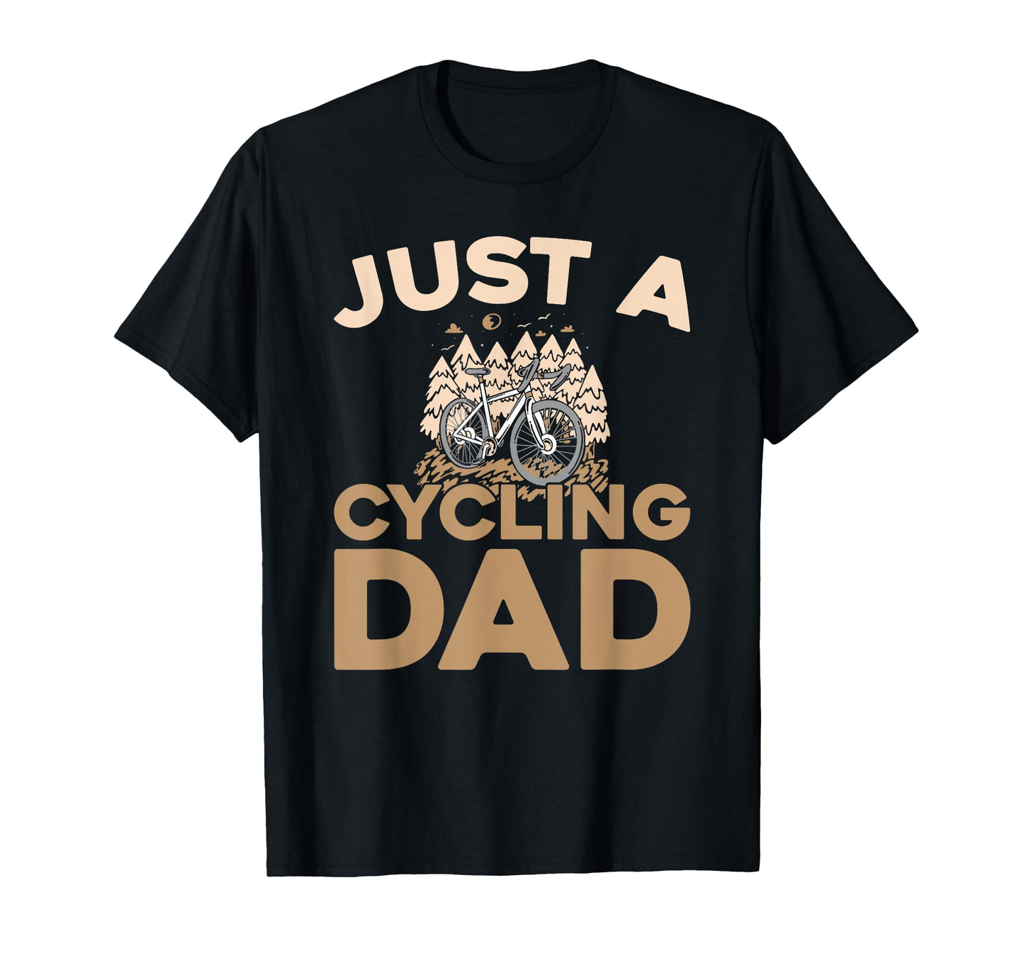 Cycling Racing Bike Cycle Cyclist Just T-Shirt - Trendy Graphic Men Women - T-Shirt, Sweatshirt, Hoodie