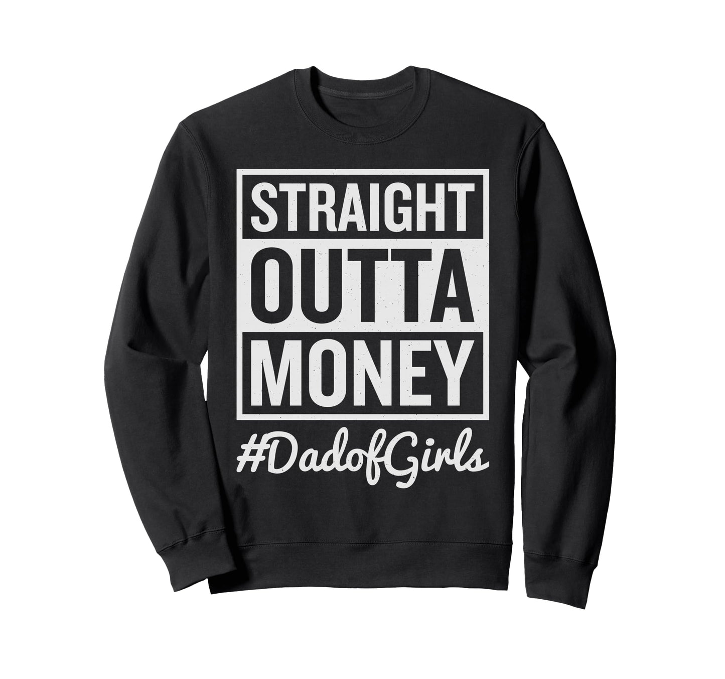 Vater Und Tochter Straight Outta Sweatshirt - Aesthetic Graphic Men Women - T-Shirt, Sweatshirt, Hoodie