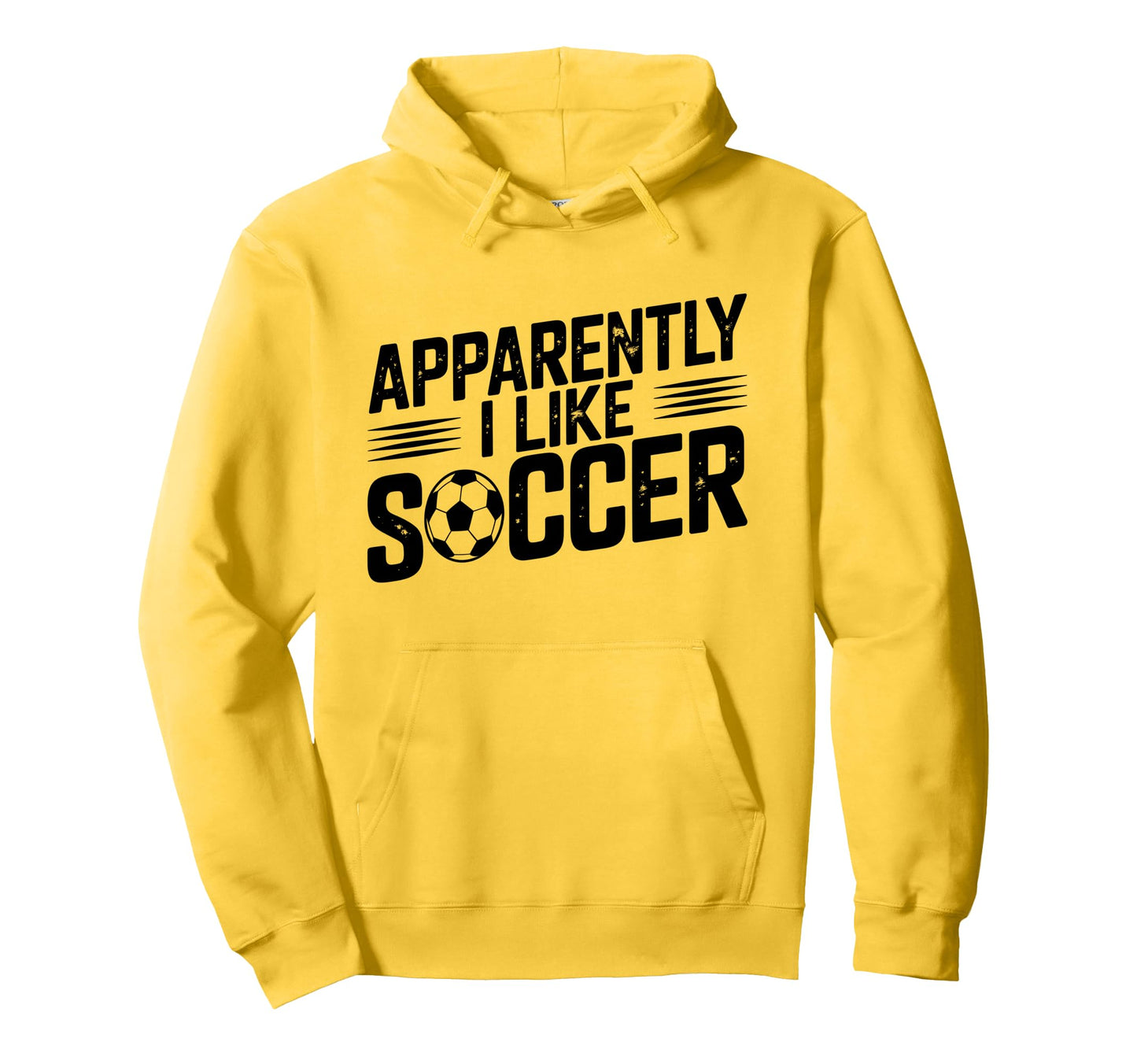 Apparently I Like Soccer Season Funny Hoodie - Trendy Graphic for Adults - T-Shirt, Sweatshirt, Hoodie