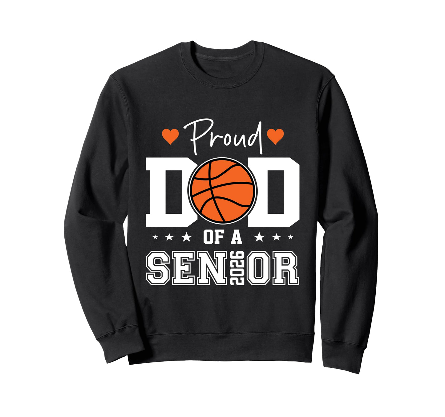Proud Dad 2026 Senior Graduate Sweatshirt - Unique Graphic for Adults - T-Shirt, Sweatshirt, Hoodie