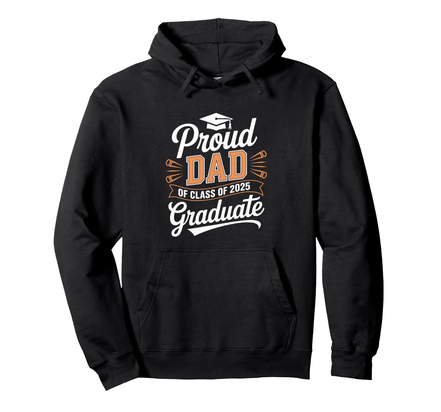 Proud Dad 2025 Graduate Celebratory Hoodie - Novelty Apparel for Adults - T-Shirt, Sweatshirt, Hoodie