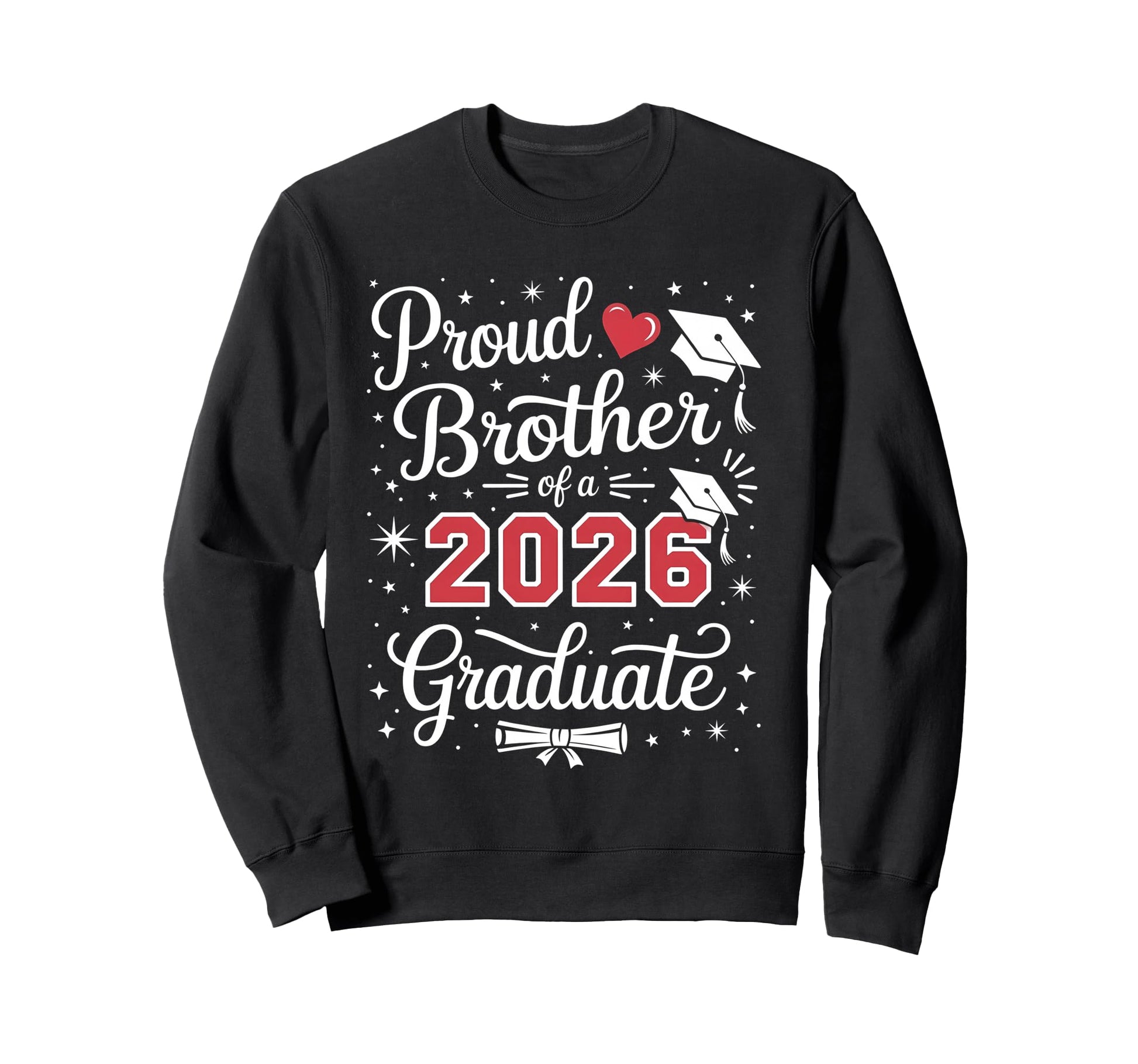 Proud Brother Class 2026 Graduate Sweatshirt - Minimalist Print for Adults - T-Shirt, Sweatshirt, Hoodie