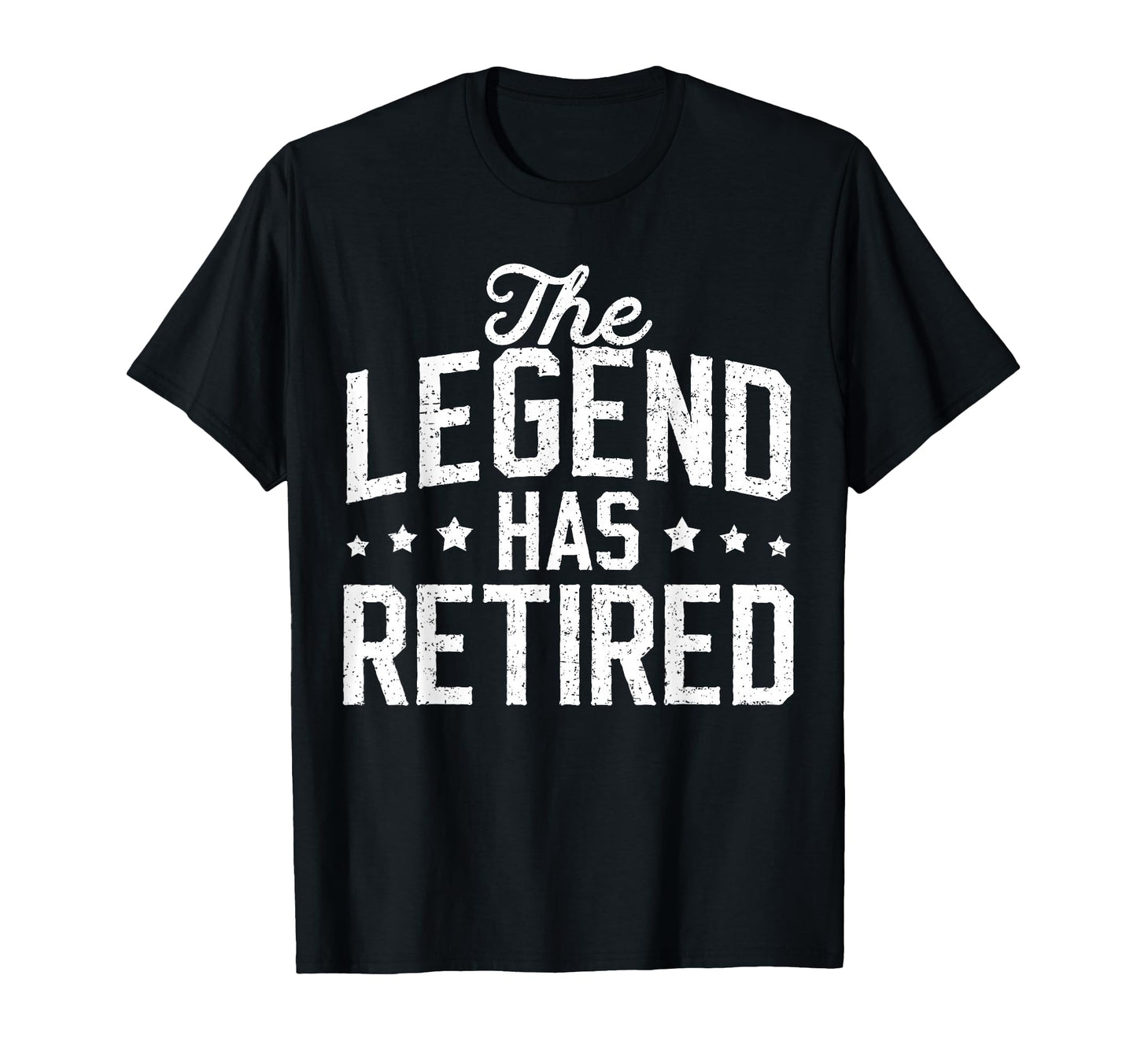 Funny Dad Grandpa Retirement Legend Has T-Shirt - Trendy Graphic Unisex - T-Shirt, Sweatshirt, Hoodie