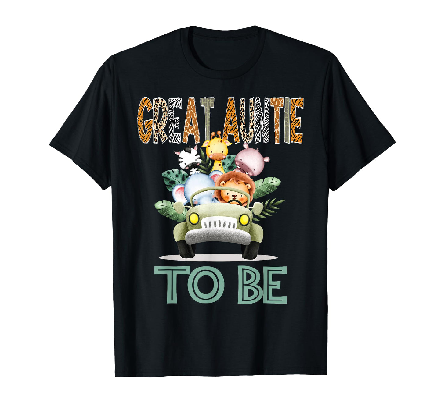 Soon To Be Great Auntie Jungle Animal T-Shirt - Graphic Print Unisex - T-Shirt, Sweatshirt, Hoodie