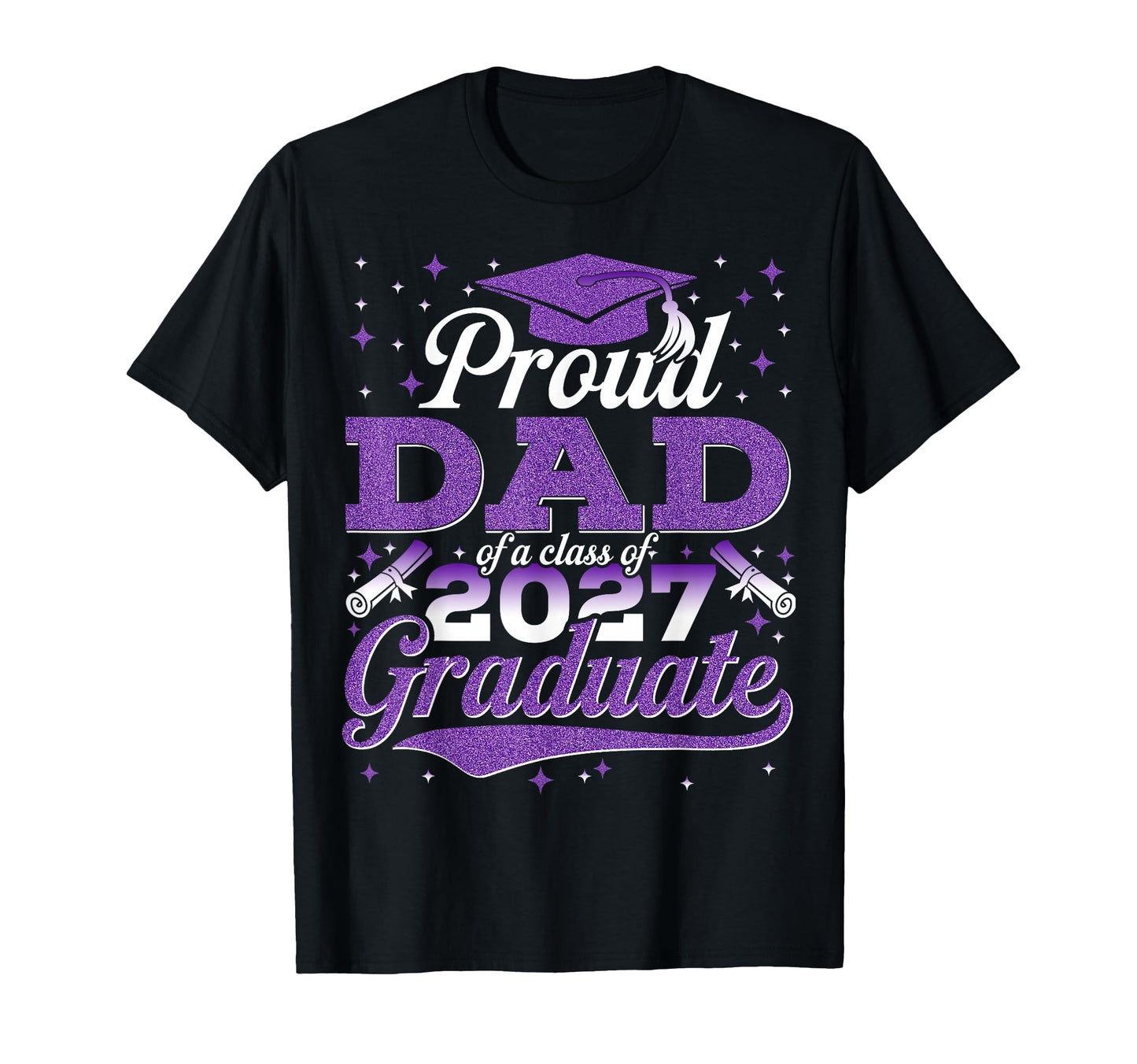 Proud Dad Class 2027 Graduate T-Shirt - Minimalist Print for Adults - T-Shirt, Sweatshirt, Hoodie