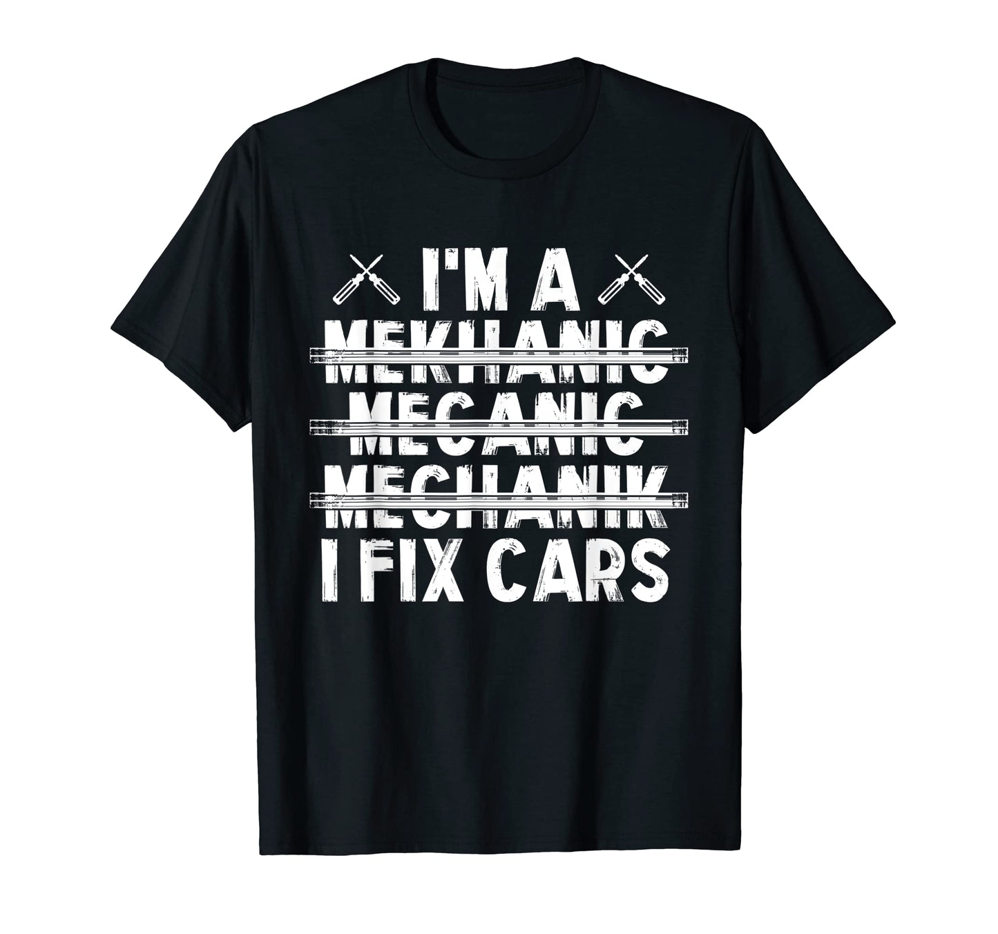 Im Mechanic Funny Car Repair Car T-Shirt - Novelty Apparel for Adults - T-Shirt, Sweatshirt, Hoodie