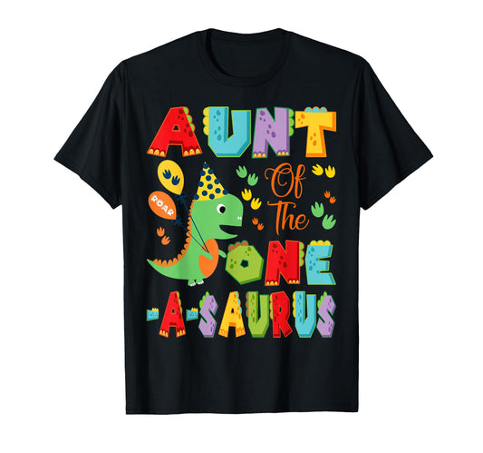 Aunt One Saurus 1St Birthday Dinosaur T-Shirt - Trendy Graphic for Adults - T-Shirt, Sweatshirt, Hoodie