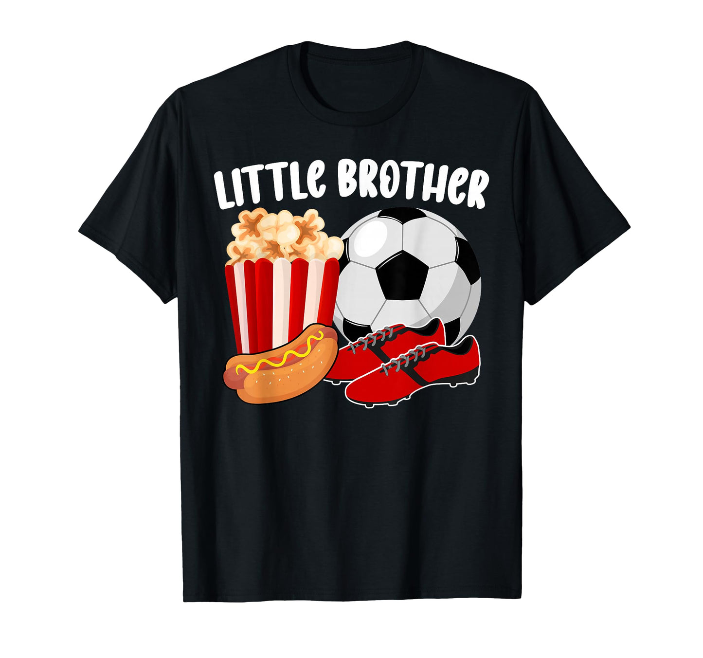 Little Brother Soccer Brother Soccer T-Shirt - Streetwear Style for Adults - T-Shirt, Sweatshirt, Hoodie