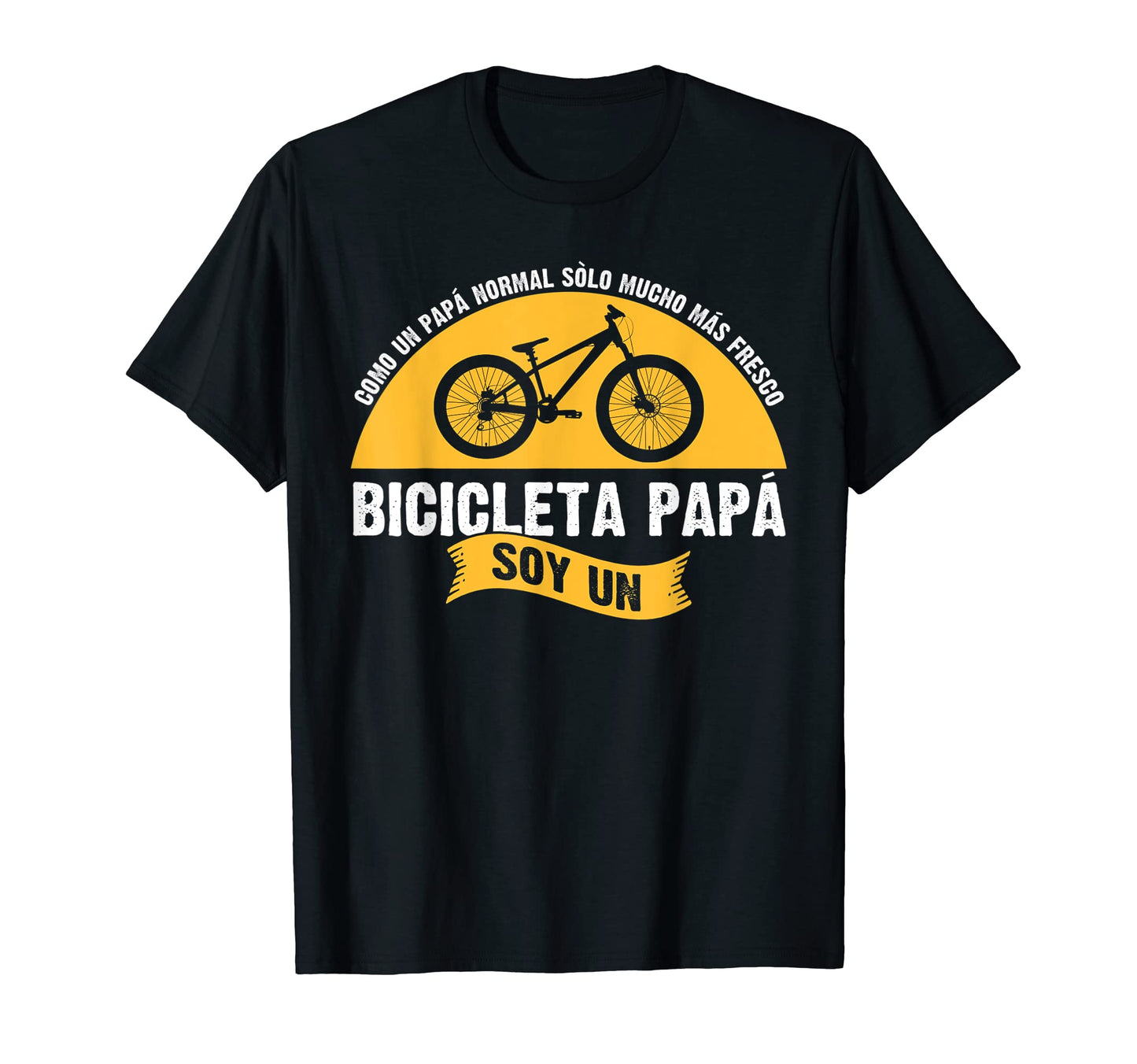 Mens Bicicleta Pap Soy Un Cycling T-Shirt - Fun Novelty Design Men Women - T-Shirt, Sweatshirt, Hoodie
