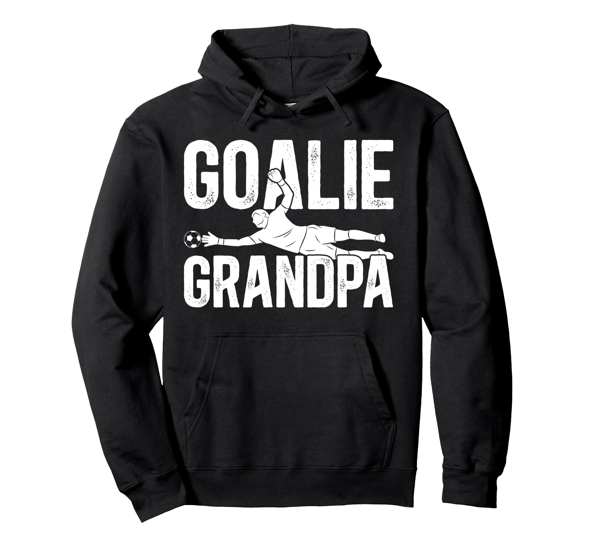 Soccer Goalie Grandpa Soccer Keeper Hoodie - Graphic Print for Adults - T-Shirt, Sweatshirt, Hoodie