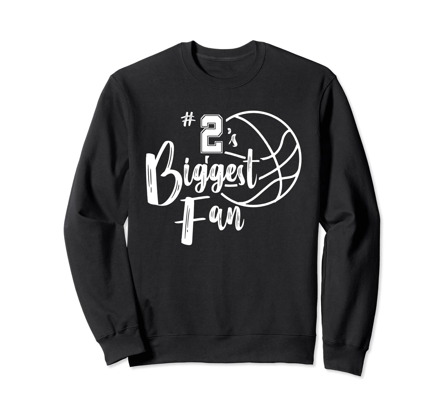 Number 2S Biggest Fan Basketball Sweatshirt - Graphic Print Men Women - T-Shirt, Sweatshirt, Hoodie