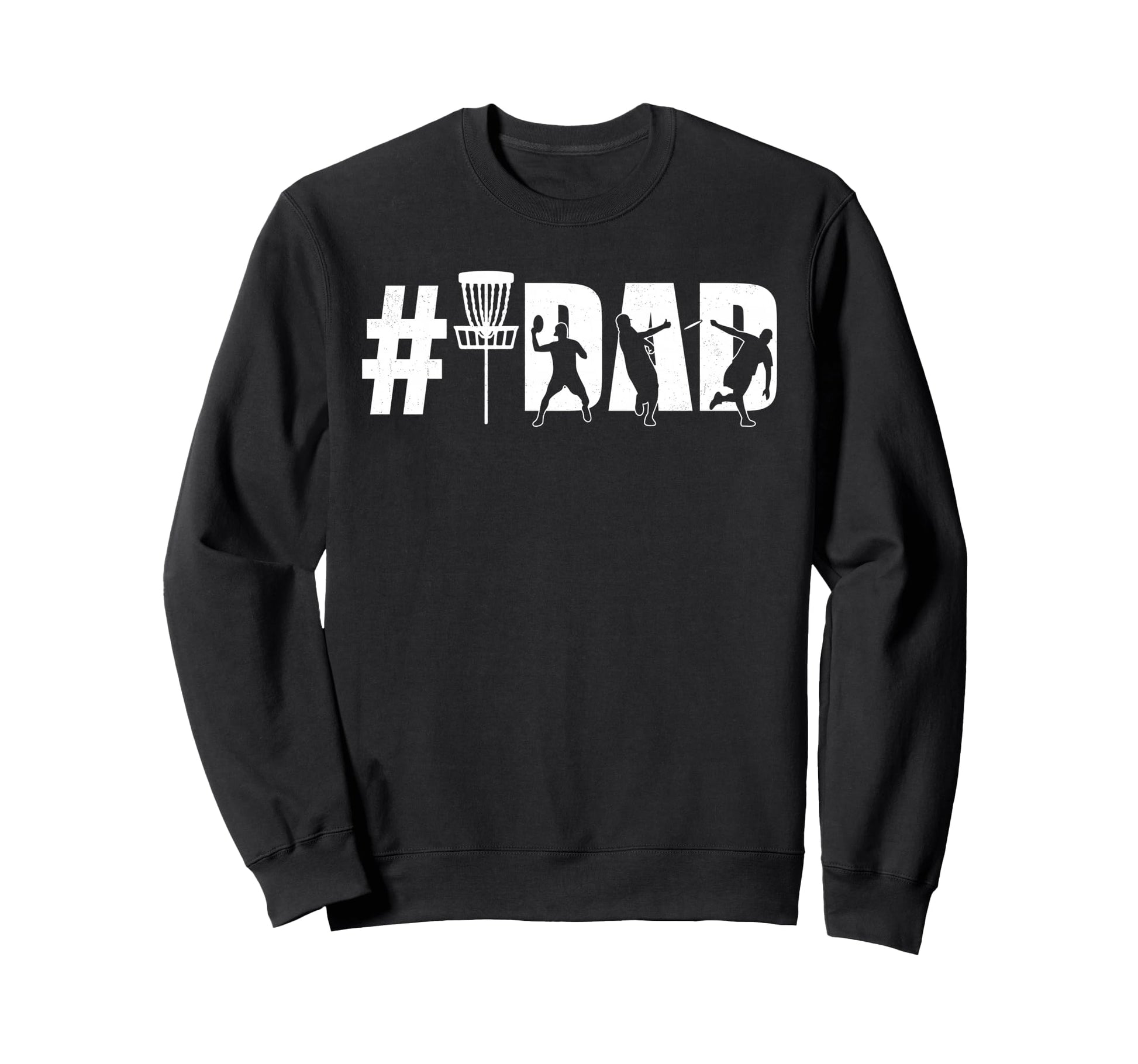 Number One Disc Golf Dad Fathers Day Sweatshirt - Streetwear Style Unisex - T-Shirt, Sweatshirt, Hoodie