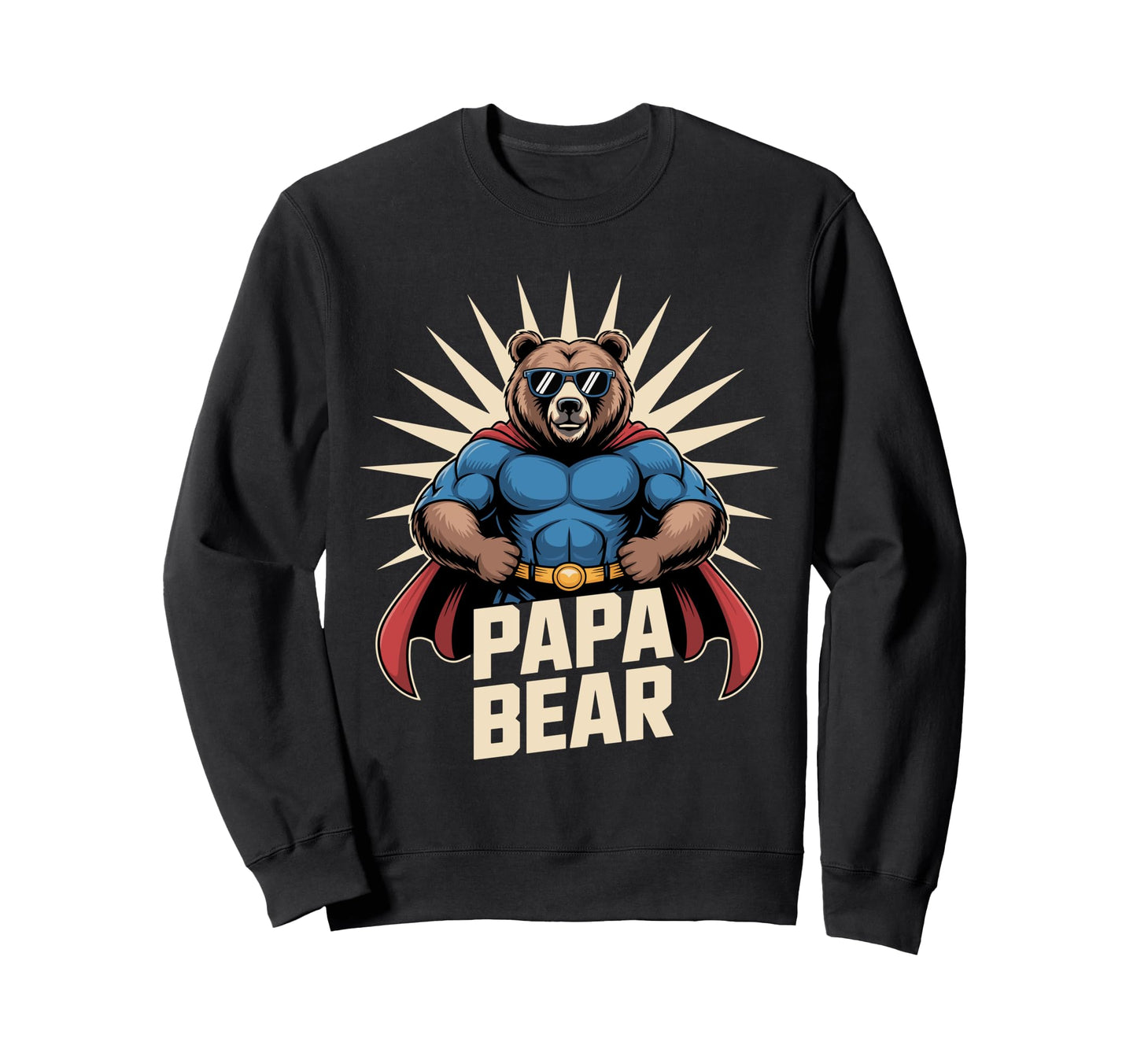 Strong Fathers Day Papa Bear Bear Sweatshirt - Unique Graphic Unisex - T-Shirt, Sweatshirt, Hoodie