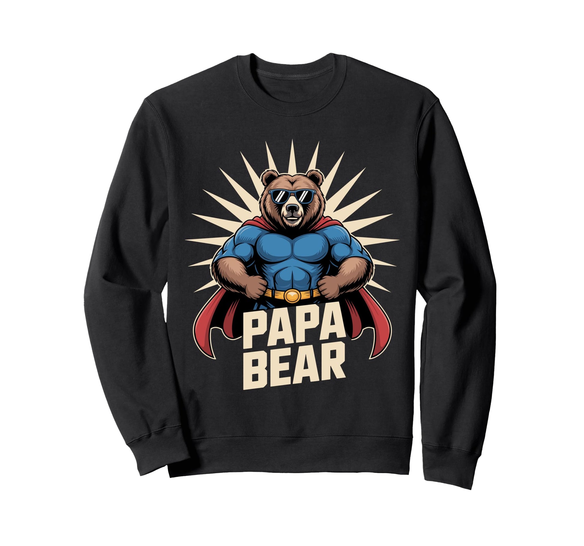 Strong Fathers Day Papa Bear Bear Sweatshirt - Unique Graphic Unisex - T-Shirt, Sweatshirt, Hoodie