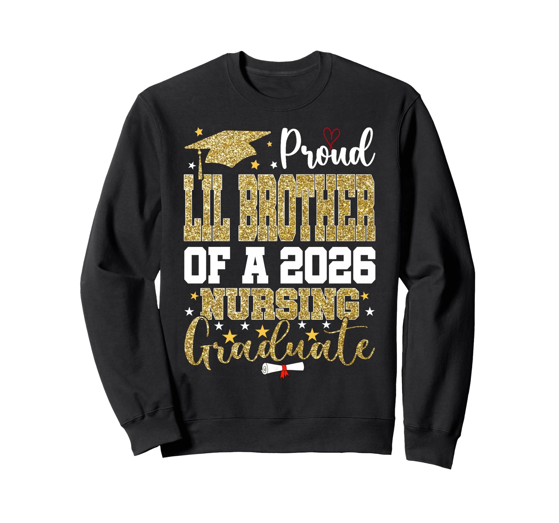 Proud Lil Brother Nursing Sweatshirt - Casual Everyday Wear for Adults - T-Shirt, Sweatshirt, Hoodie