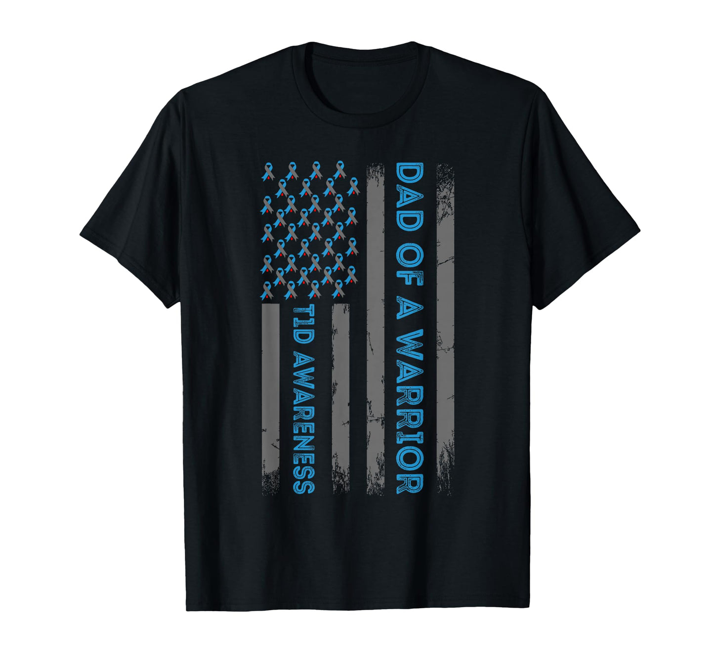 Type 1 Diabetes Awareness T1D Dad Warrior T-Shirt - Graphic Print Unisex - T-Shirt, Sweatshirt, Hoodie