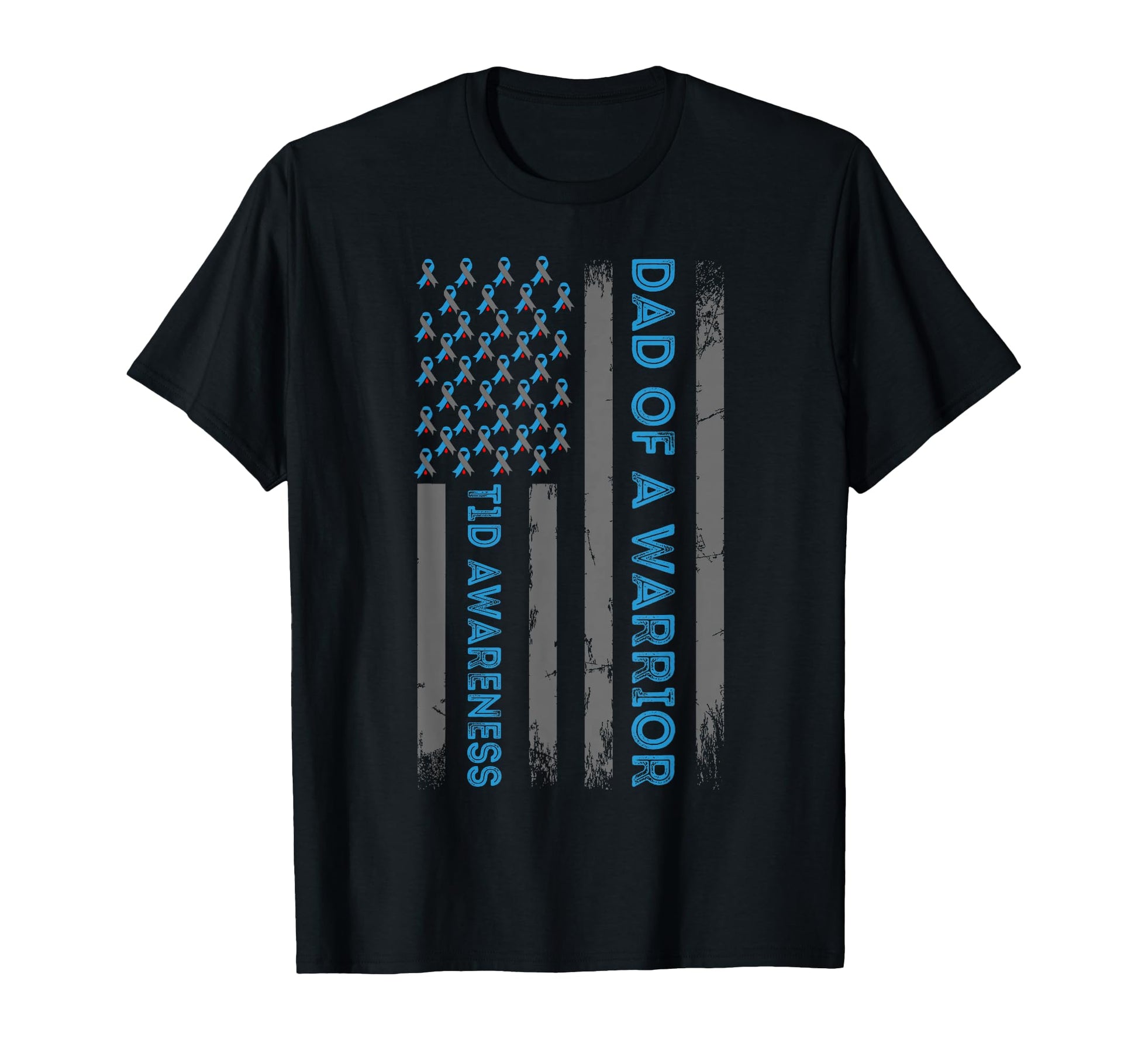 Type 1 Diabetes Awareness T1D Dad Warrior T-Shirt - Graphic Print Unisex - T-Shirt, Sweatshirt, Hoodie